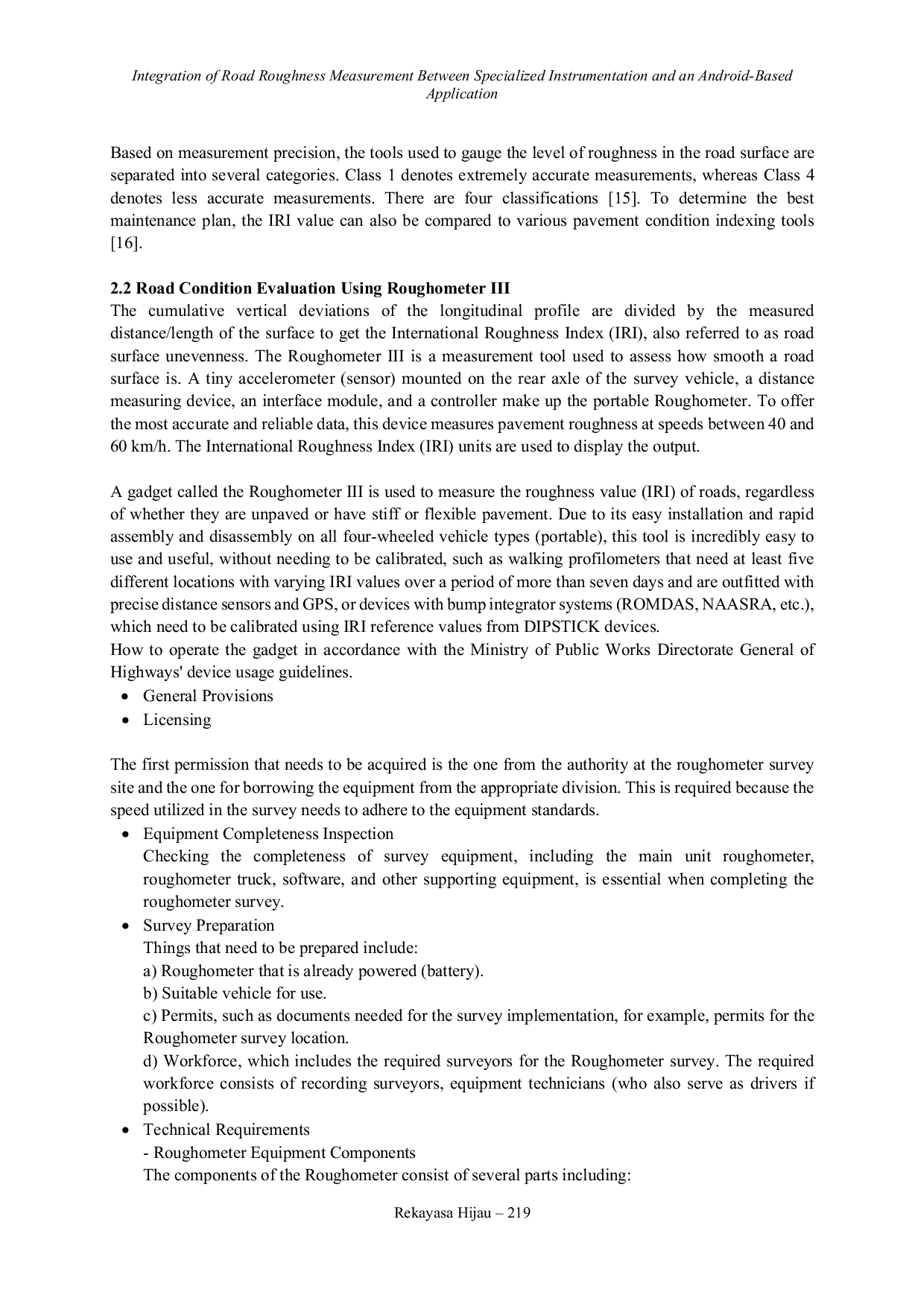 JURIS Integration of Road Roughness Measurement Between Specialized Instrumentation and an Android Based Application