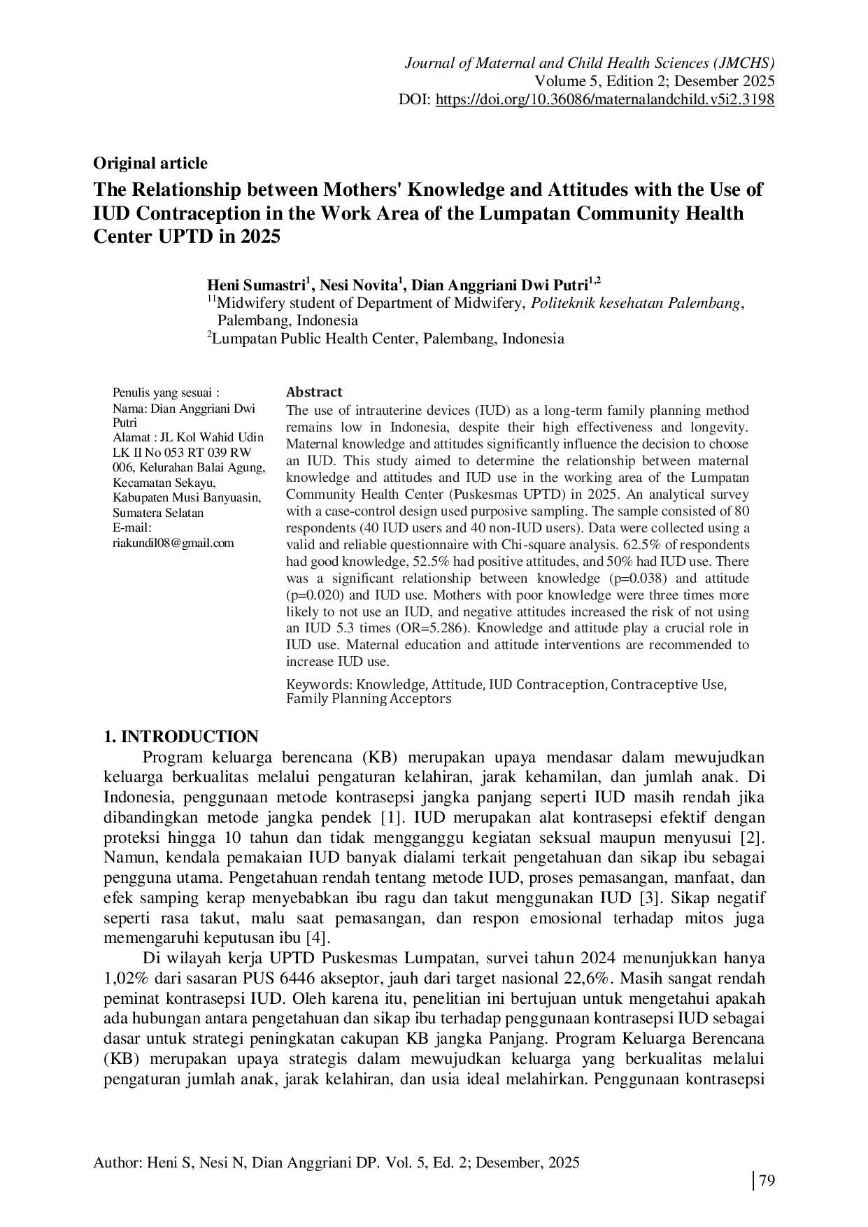 JURIS The Relationship between Mothers Knowledge and Attitudes with the Use of IUD Contraception in the Work Area of the Lumpatan Community Health Center UPTD in 2025