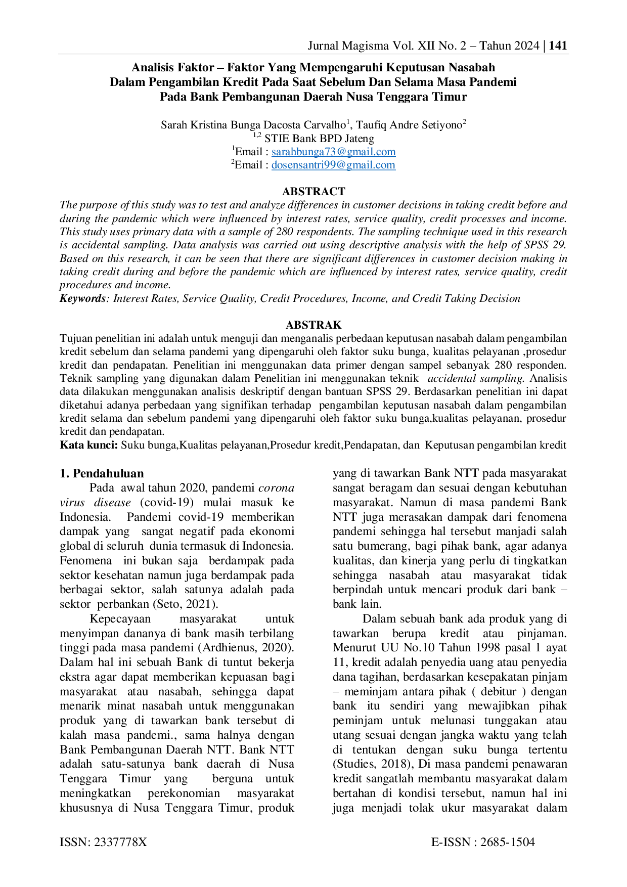 juris Analisis Faktor Faktor Yang Mempengaruhi Keputusan Nasabah Dalam Pengambilan Kredit Pada Saat Sebelum Dan Selama Masa Pandemi Pada Bank Pembangunan Daerah Nusa Tenggara Timur