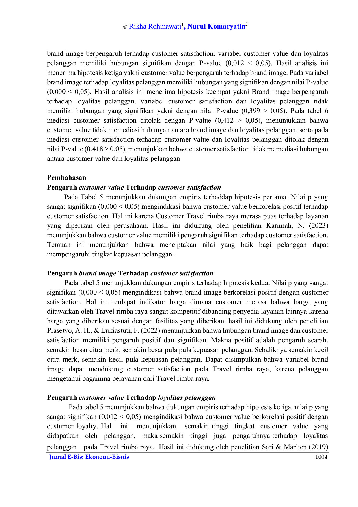 JURIS Peran Customer Value Dan Brand Image Dalam Meningkatkan Customer Loyalty Pada Travel Rimba Raya Melalui Customer Satisfaction