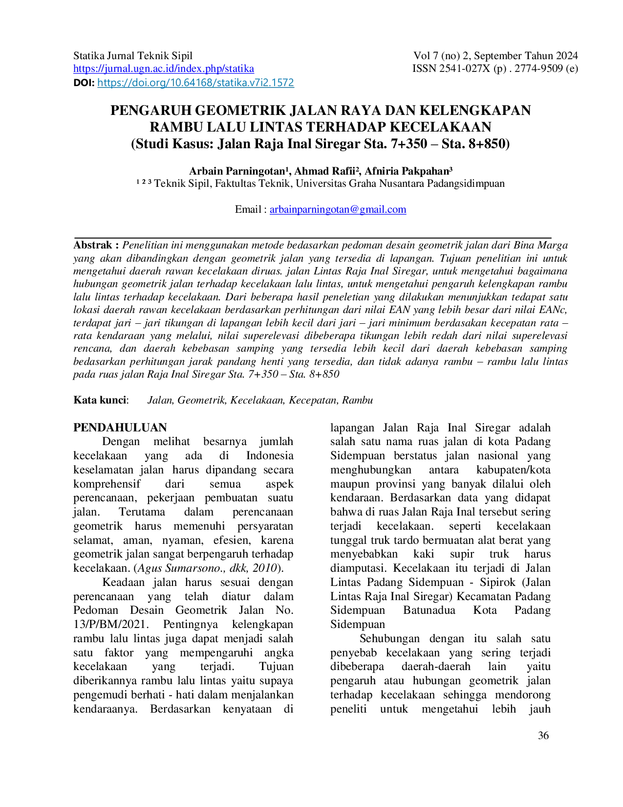 JURIS PENGARUH GEOMETRIK JALAN RAYA DAN KELENGKAPAN RAMBU LALU LINTAS TERHADAP KECELAKAAN Studi Kasus Jalan Raja Inal Siregar Sta 7 350 Sta 8 850