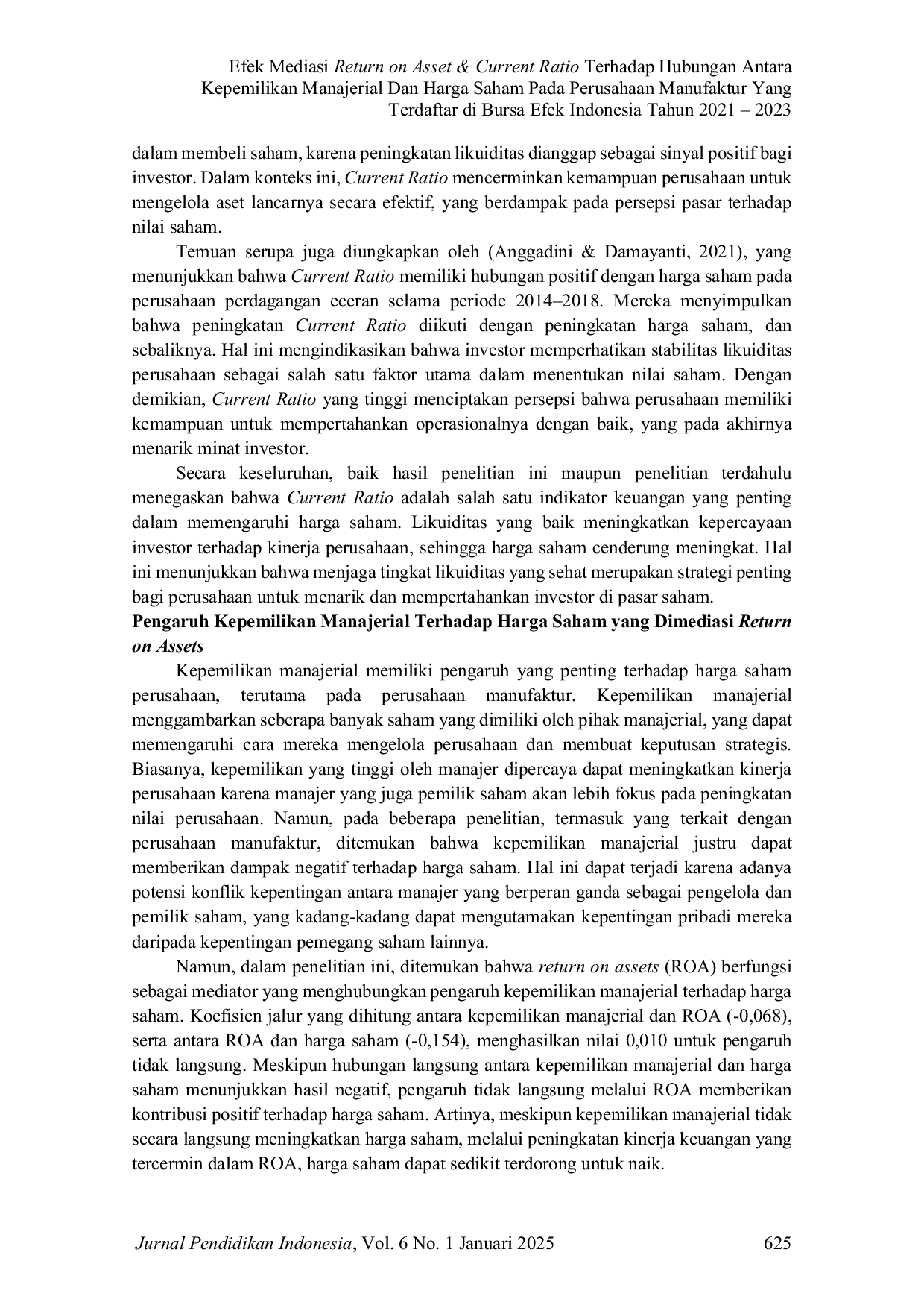 JURIS Efek Mediasi Return on Asset Current Ratio Terhadap Hubungan Antara Kepemilikan Manajerial Dan Harga Saham Pada Perusahaan Manufaktur Yang Terdaftar di Bursa Efek Indonesia Tahun 2021 2023