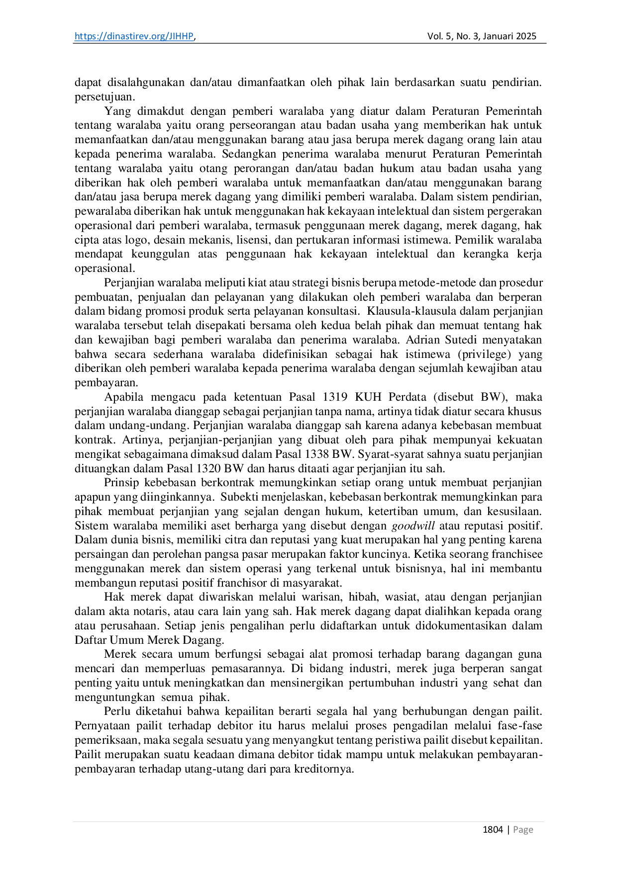 JURIS Kelanjutan Perjanjian Waralaba Akibat Beralihnya Kepemilikan Merek Waralaba Melalui Lelang Kepailitan Studi Putusan Nomor 325 K Pdt 2019