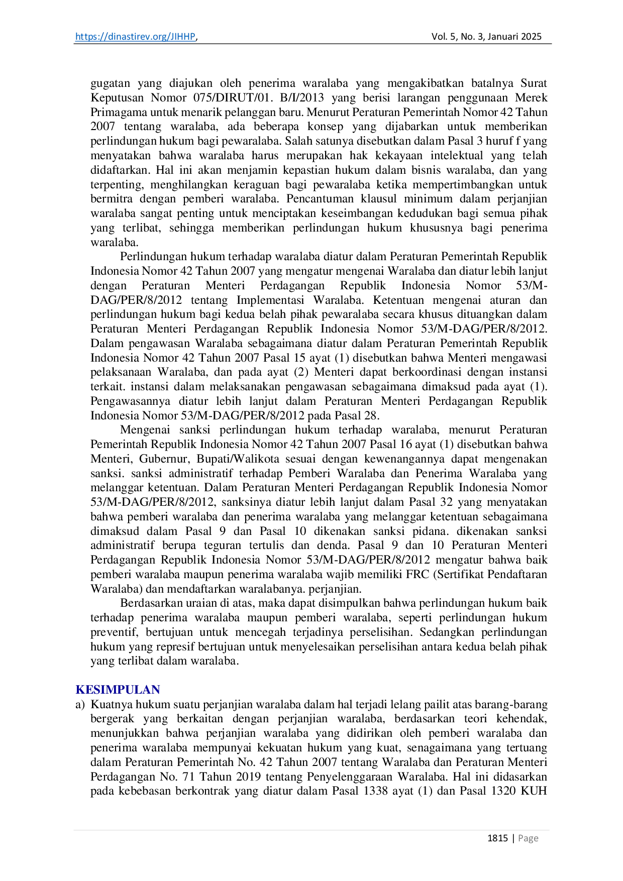 JURIS Kelanjutan Perjanjian Waralaba Akibat Beralihnya Kepemilikan Merek Waralaba Melalui Lelang Kepailitan Studi Putusan Nomor 325 K Pdt 2019