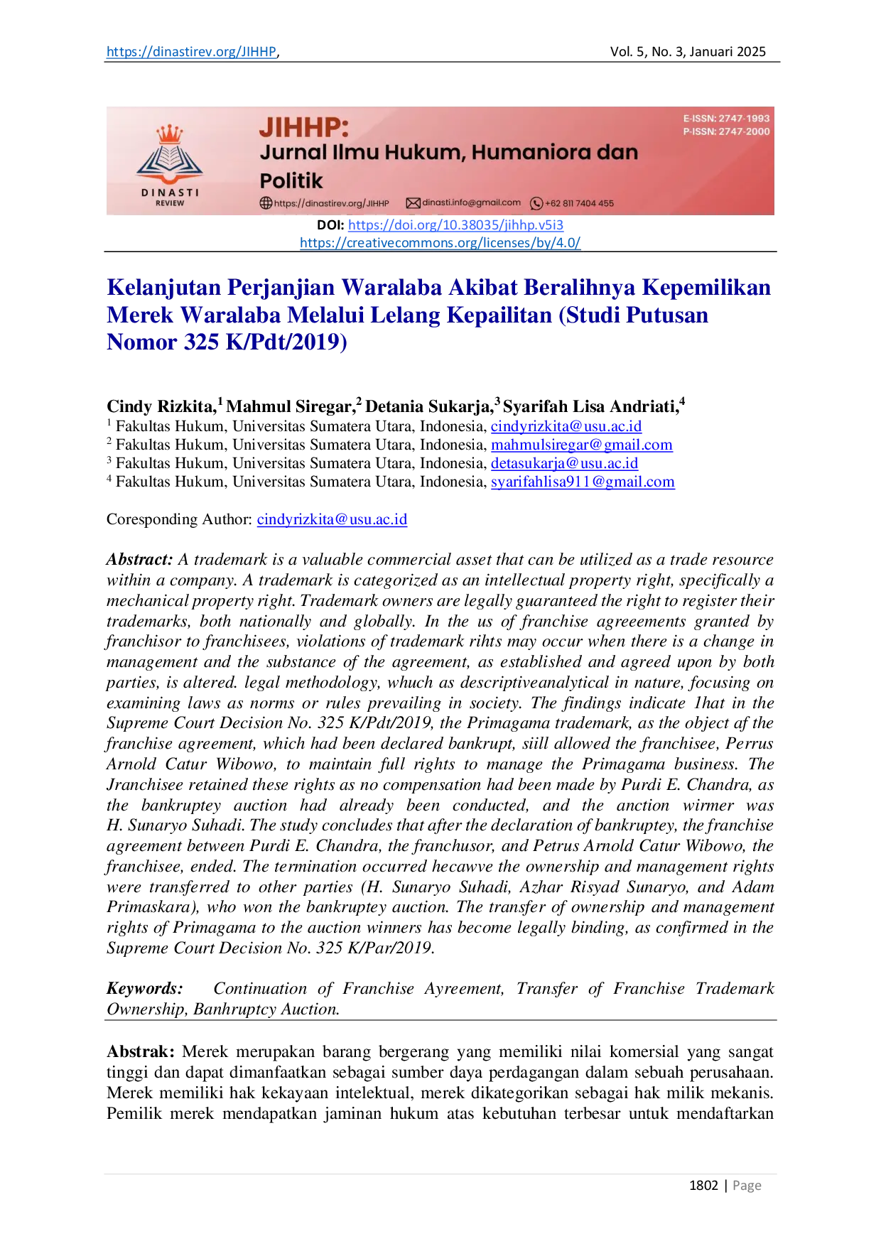 JURIS Kelanjutan Perjanjian Waralaba Akibat Beralihnya Kepemilikan Merek Waralaba Melalui Lelang Kepailitan Studi Putusan Nomor 325 K Pdt 2019