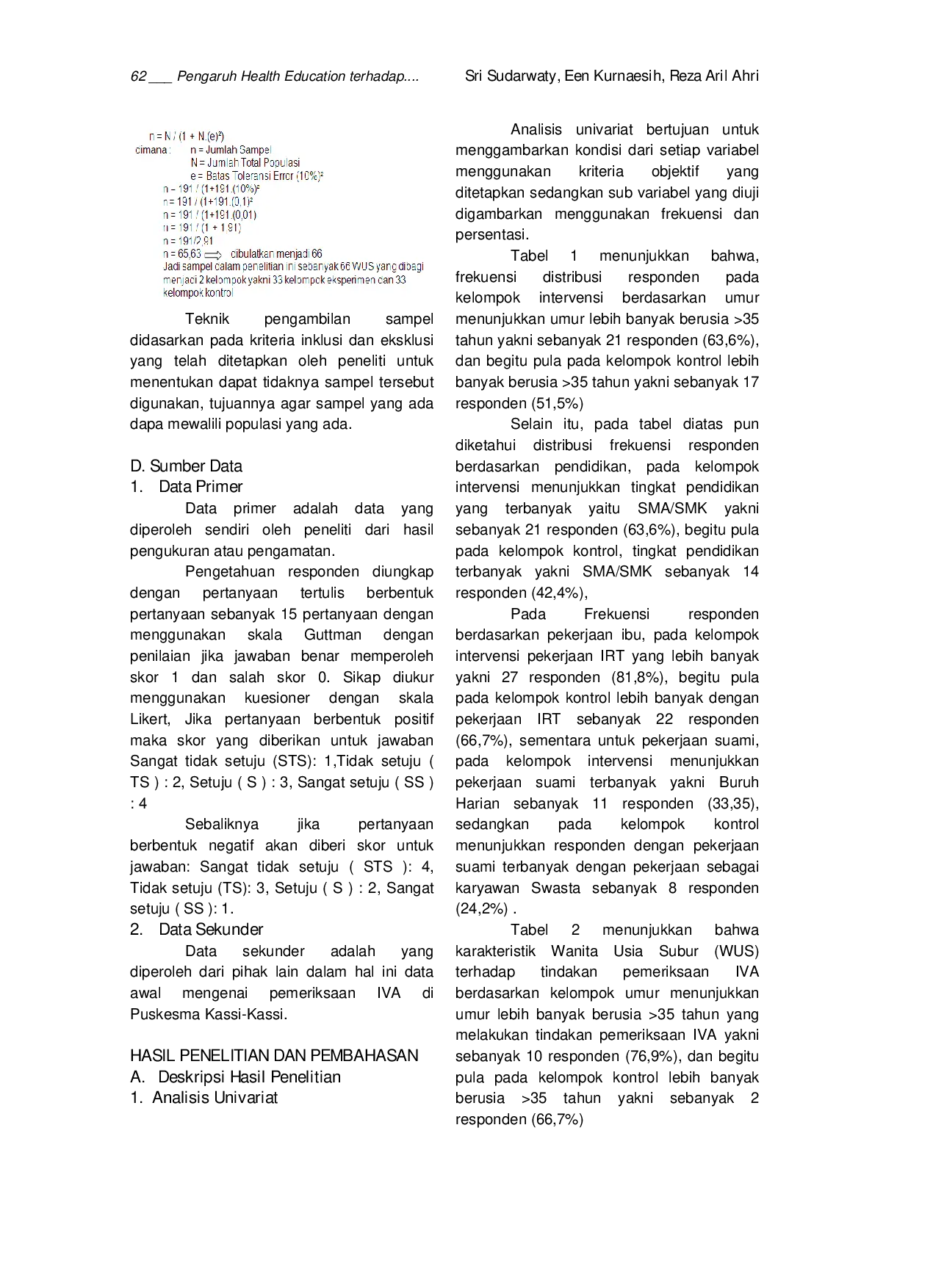 JURIS Pengaruh Health Education Terhadap Perilaku Wanita Usia Subur WUS Dalam Pemeriksaan IVA Pada Deteksi Dini Kanker Serviks Di Puskesmas Kassi Kassi Kota Makassar