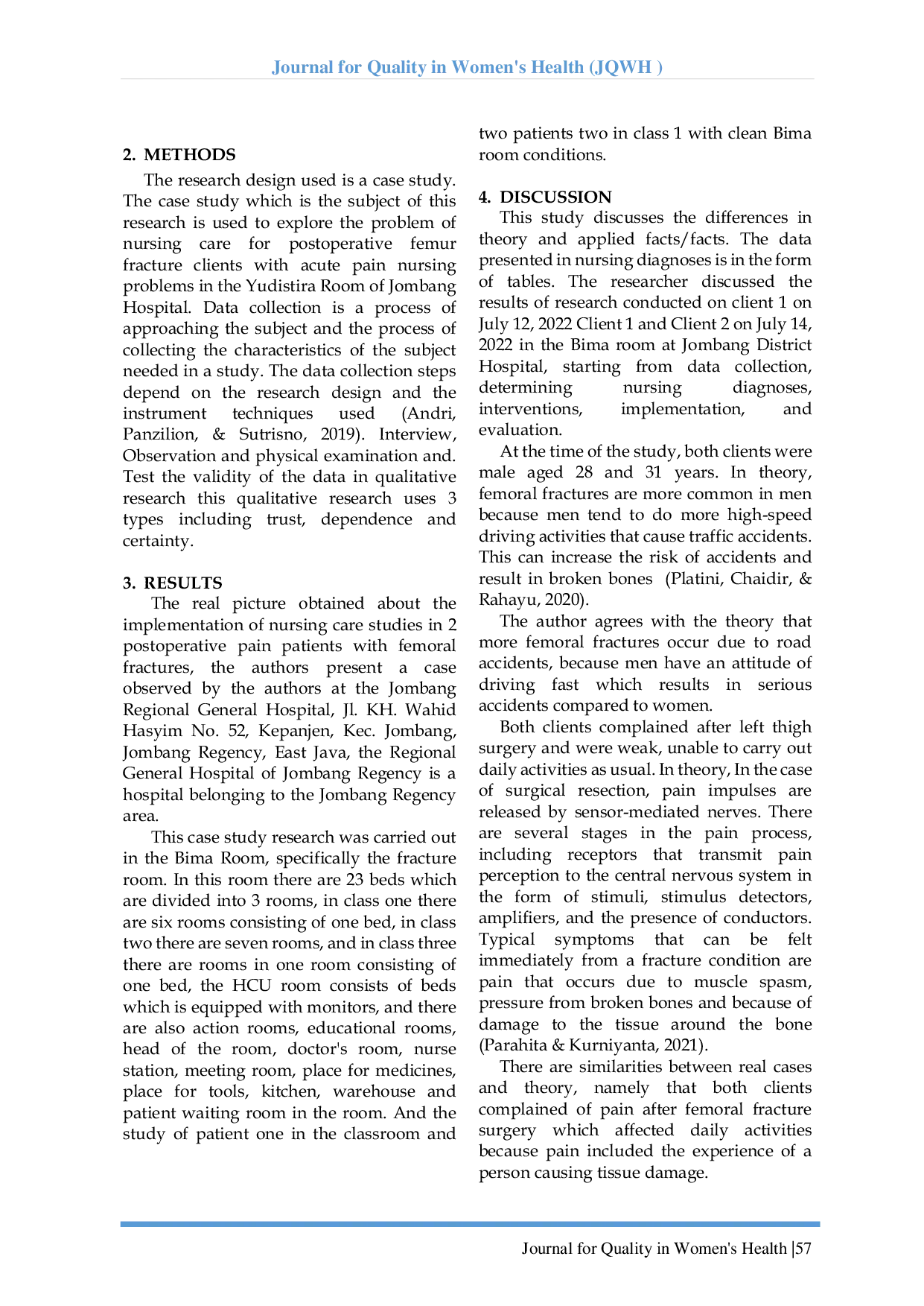 JURIS Nursing Care For Clients Who Experience Post Operating Femur Fractures With Acute Pain Nursing Problems In The Bima Room Jombang Hospital