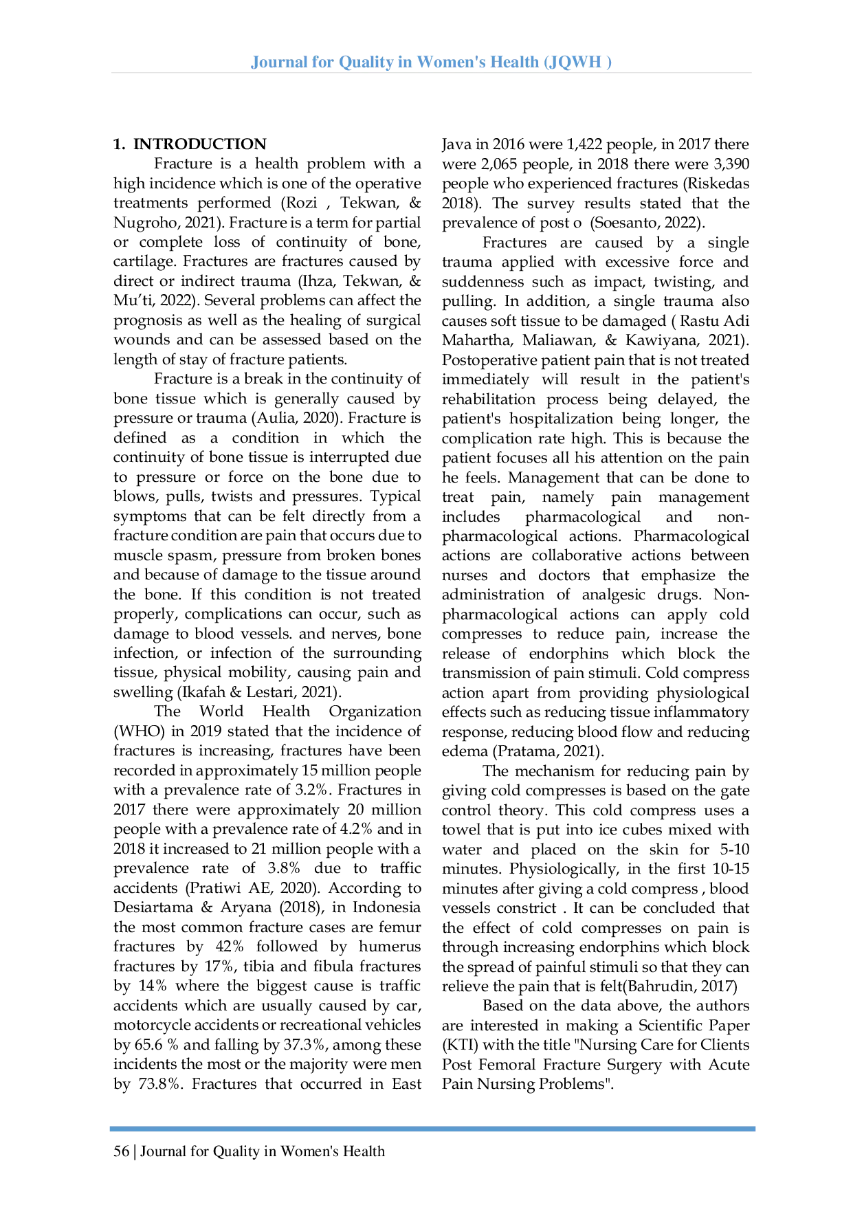 JURIS Nursing Care For Clients Who Experience Post Operating Femur Fractures With Acute Pain Nursing Problems In The Bima Room Jombang Hospital