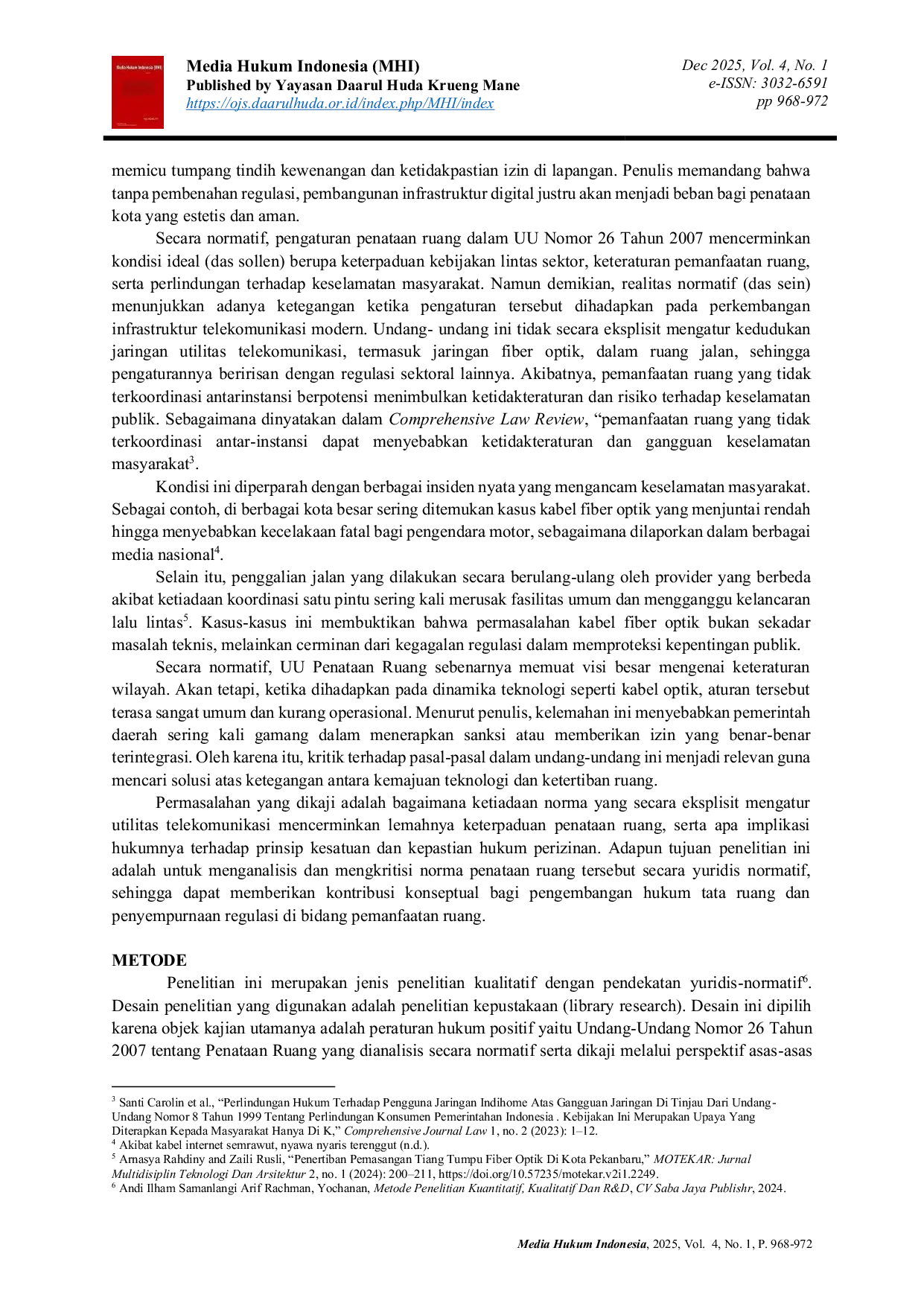 JURIS Kritik Asas Pengayoman Penataan Ruang Terhadap Ketiadaan Norma Utilitas Telekomunikasi dalam Pasal 35 Sampai Pasal 37 Undang Undang Nomor 26 Tahun 2007