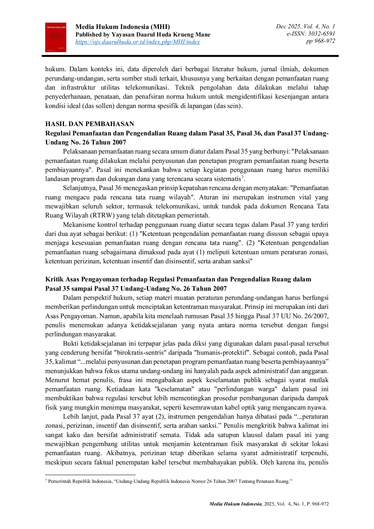 JURIS Kritik Asas Pengayoman Penataan Ruang Terhadap Ketiadaan Norma Utilitas Telekomunikasi dalam Pasal 35 Sampai Pasal 37 Undang Undang Nomor 26 Tahun 2007