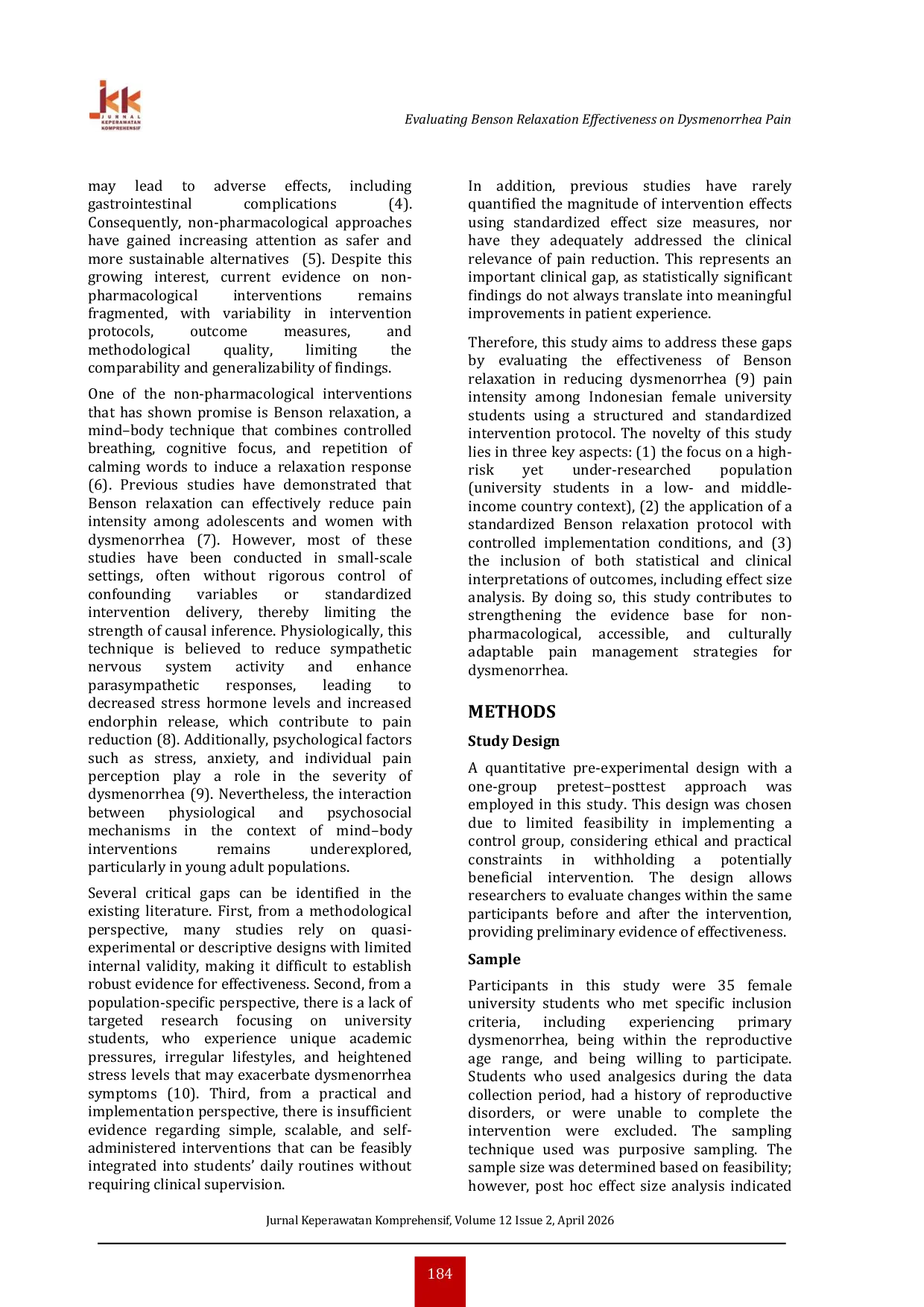 JURIS Evaluating the Effectiveness of Benson Relaxation on Dysmenorrhea Pain Intensity A Pre Experimental Study Among Indonesian Female University Students