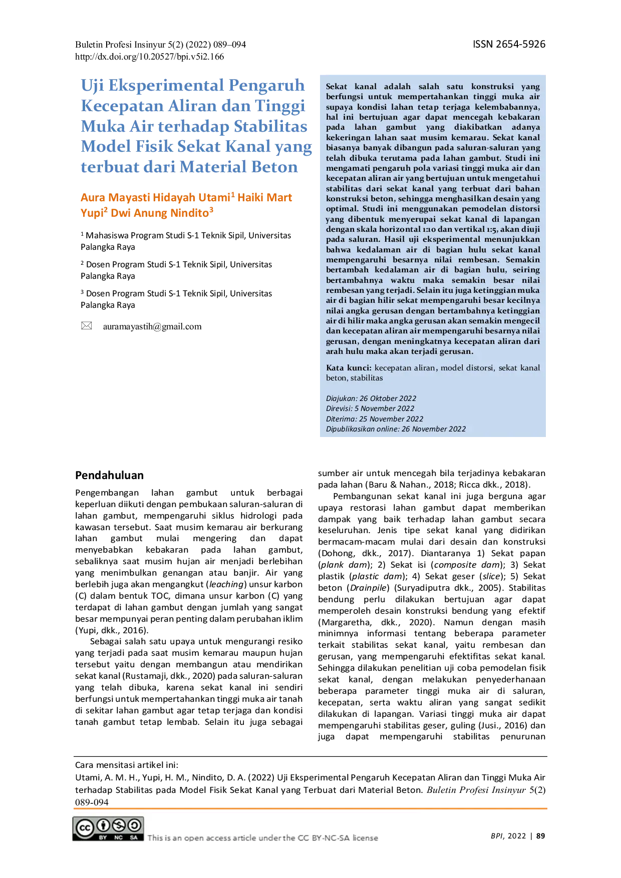 JURIS Uji Eksperimental Pengaruh Kecepatan Aliran dan Tinggi Muka Air terhadap Stabilitas Model Fisik Sekat Kanal yang terbuat dari Material Beton