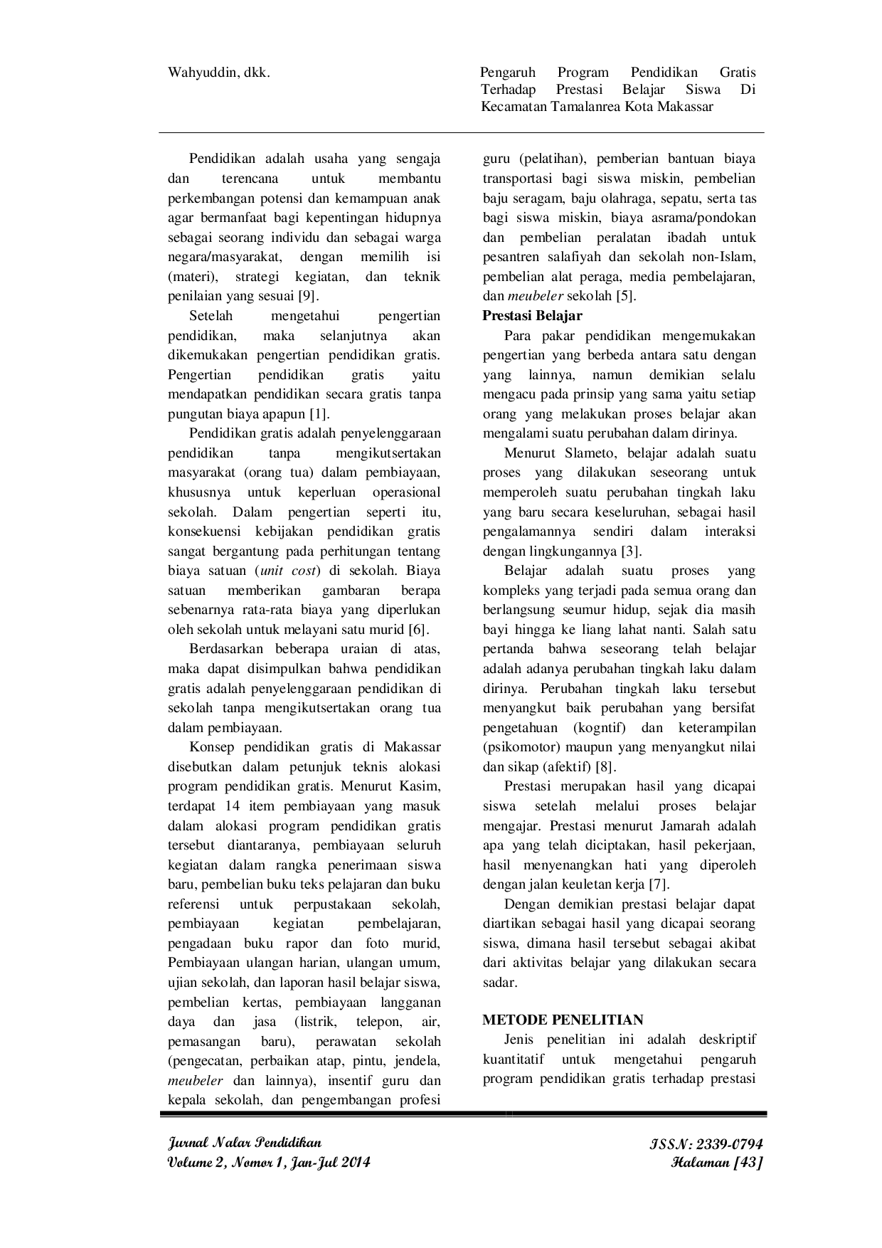 JURIS Pengaruh Program Pendidikan Gratis Terhadap Prestasi Belajar Siswa Di Kecamatan Tamalanrea Kota Makassar