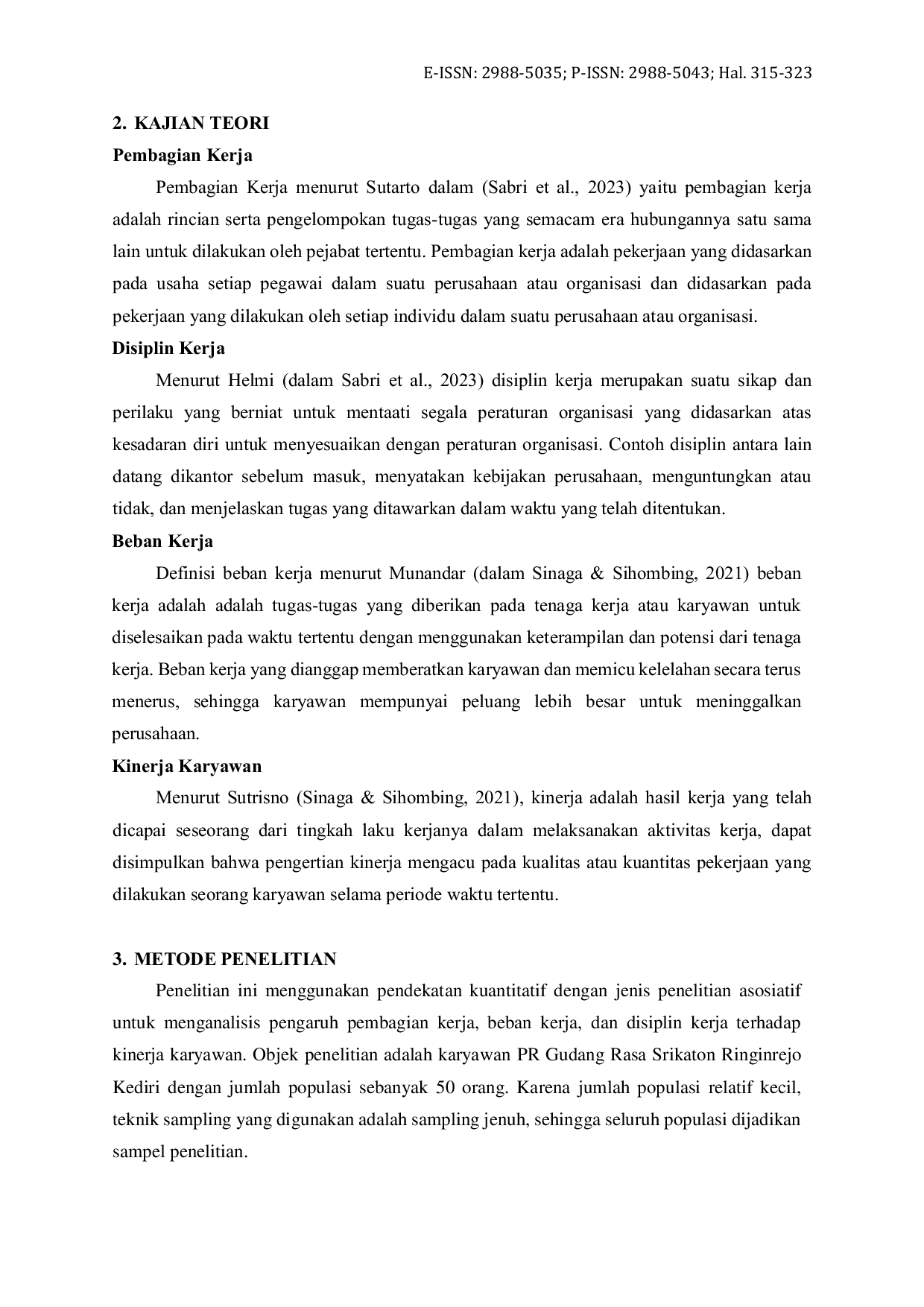 JURIS Pengaruh Pembagian Kerja Beban Kerja dan Disiplin Kerja terhadap Kinerja Karyawan di PR Gudang Rasa Srikaton Ringinrejo Kediri