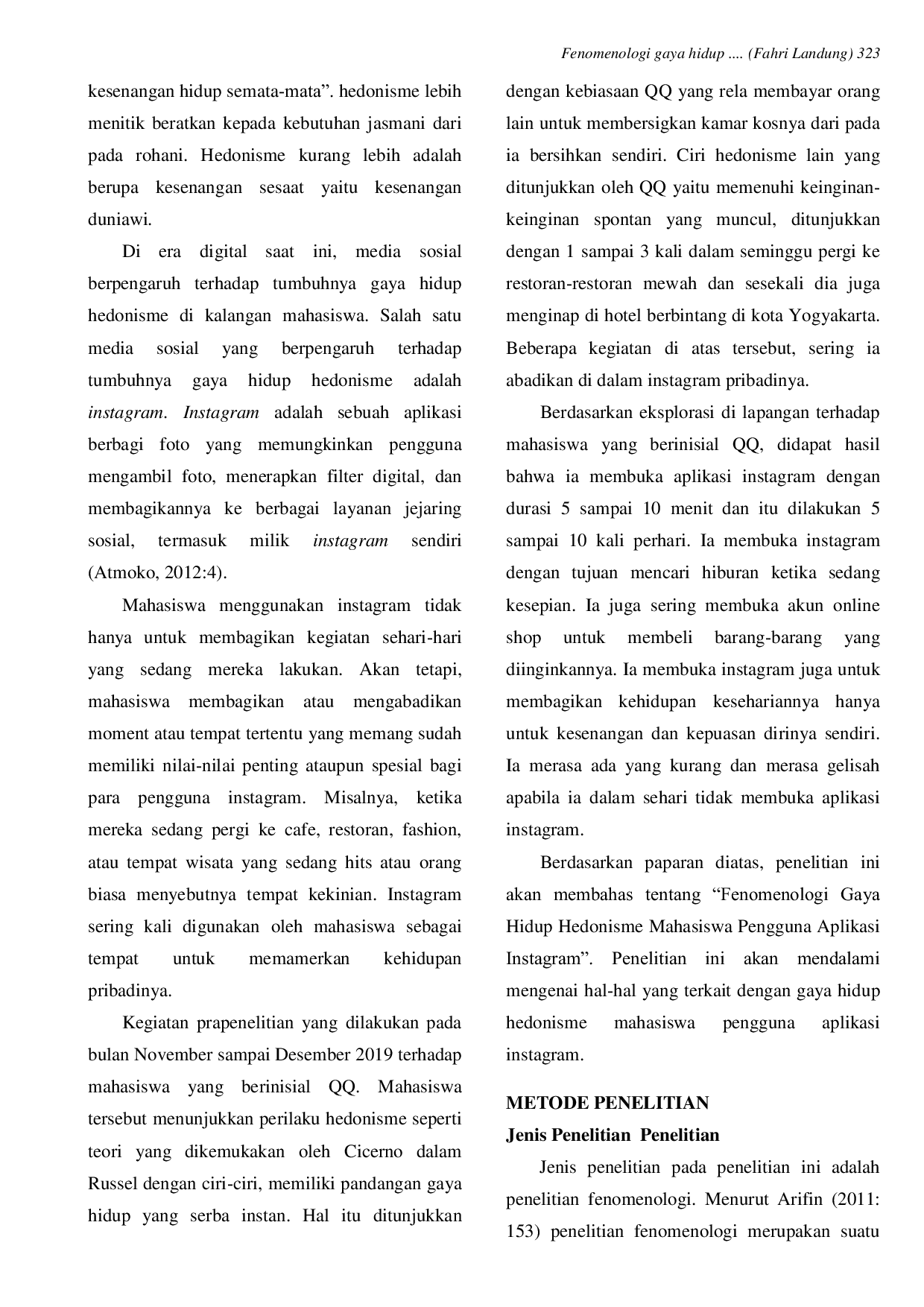 JURIS Fenomenologi Gaya Hidup Hedonisme Mahasiswa Pengguna Aplikasi Instagram