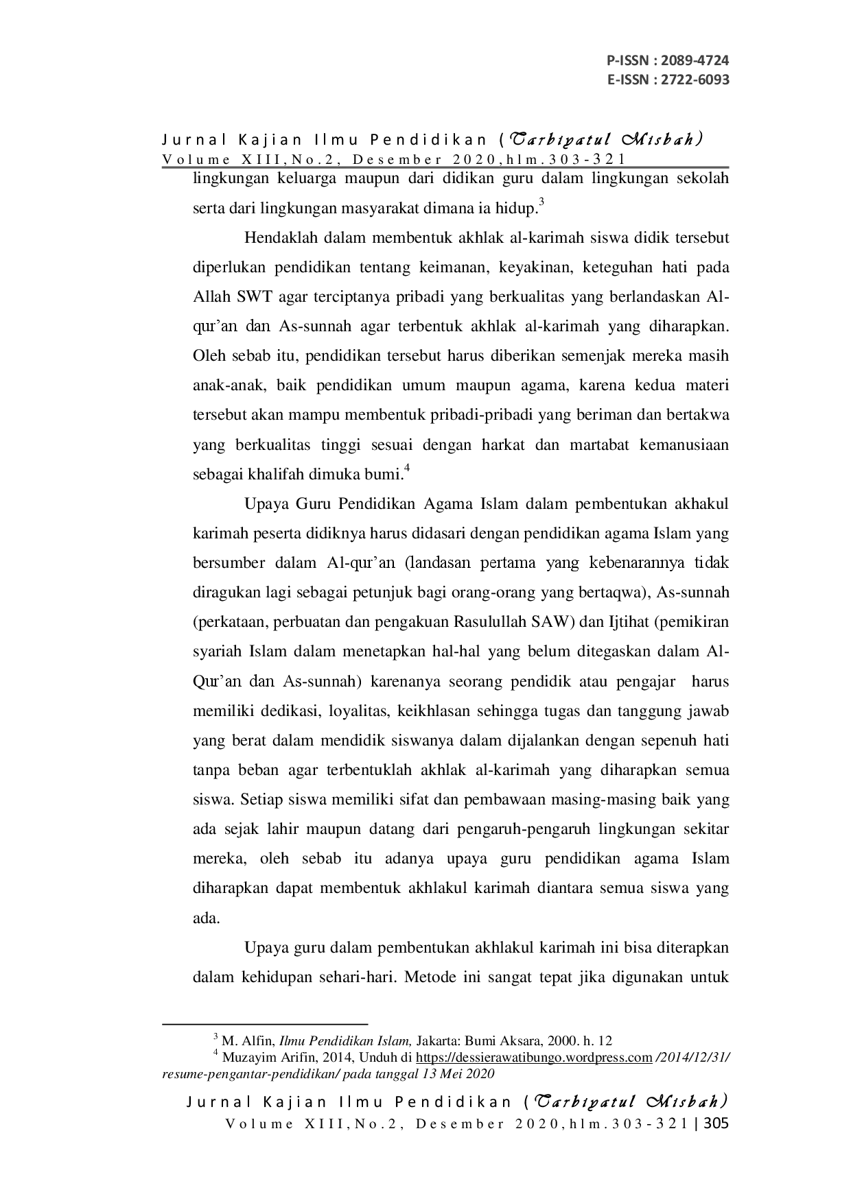 juris Upaya Guru Pendidikan Agama Islam Dalam Pembentukan Akhlak Al Karimah Siswa I Di SDN 01 Desa Jatimulyo Kecamatan Belitang Madang Raya Kabupaten OKU Timur