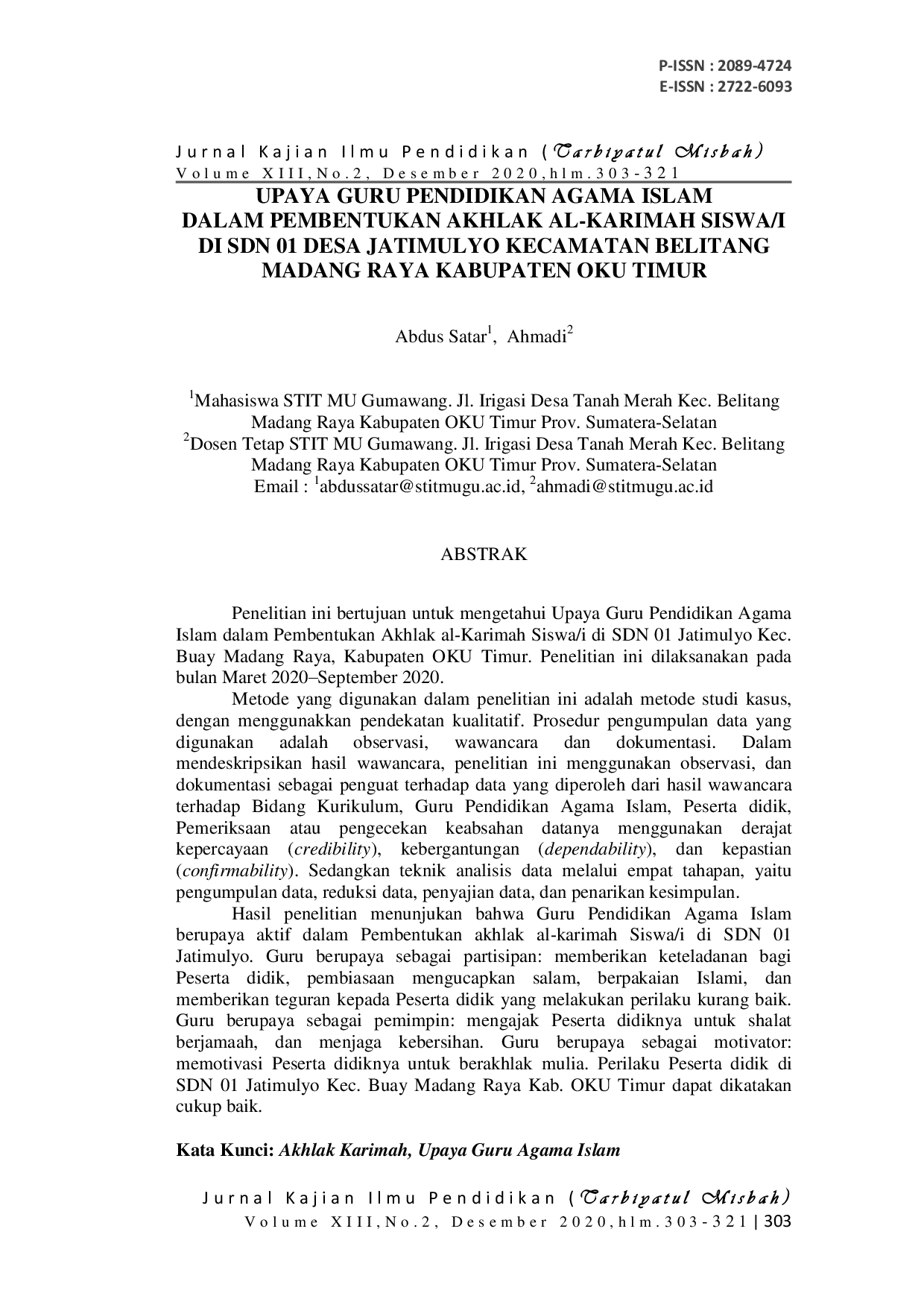 juris Upaya Guru Pendidikan Agama Islam Dalam Pembentukan Akhlak Al Karimah Siswa I Di SDN 01 Desa Jatimulyo Kecamatan Belitang Madang Raya Kabupaten OKU Timur