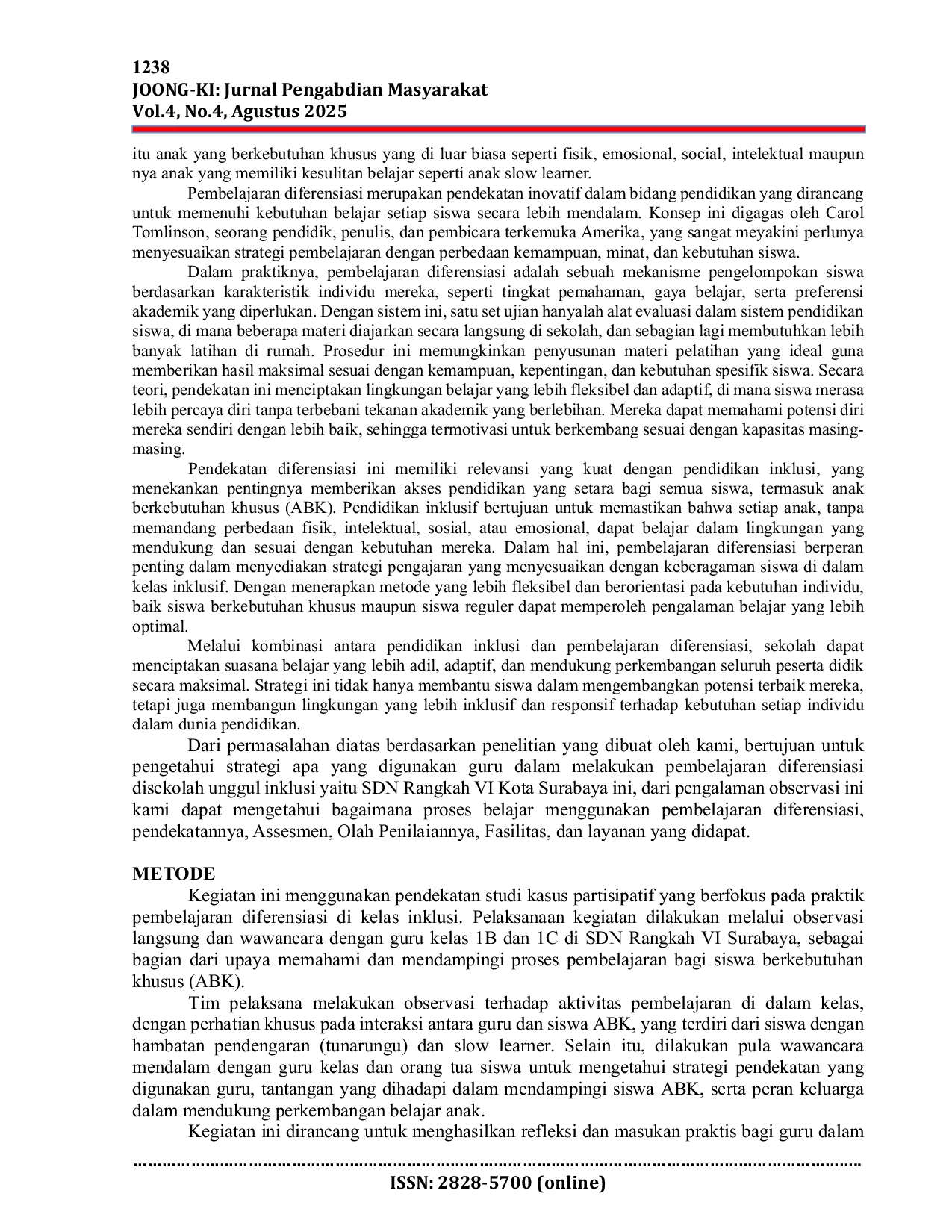 JURIS Pelaksanaan Pembelajaran Diferensiasi dan Pendidikan Inklusi untuk Kelas 1B dan 1C Di SDN Rangkah IV