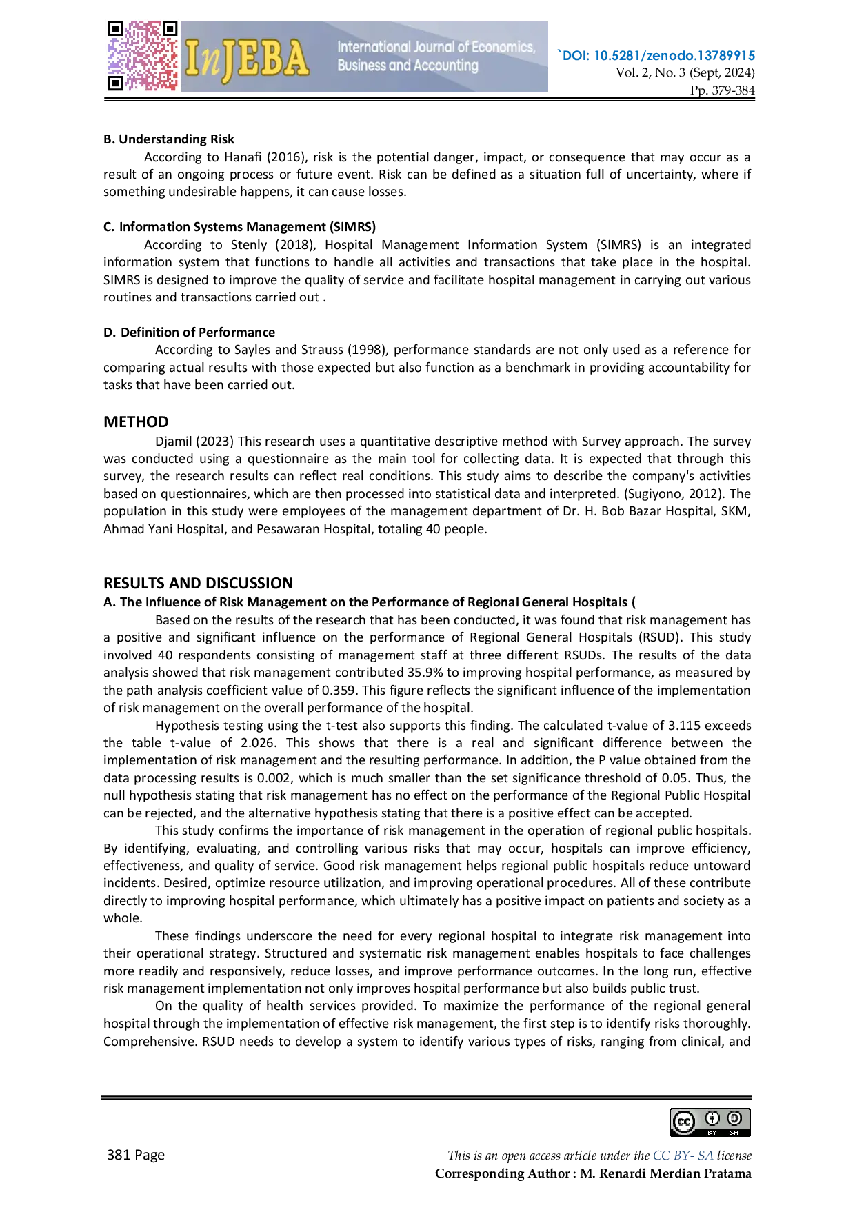 JURIS Analysis of The Influence of Risk Management And Hospital Management Information System on The Performance of Regional Public Hospitals Empirical Study at Regional General Hospitals in Lampung Provin