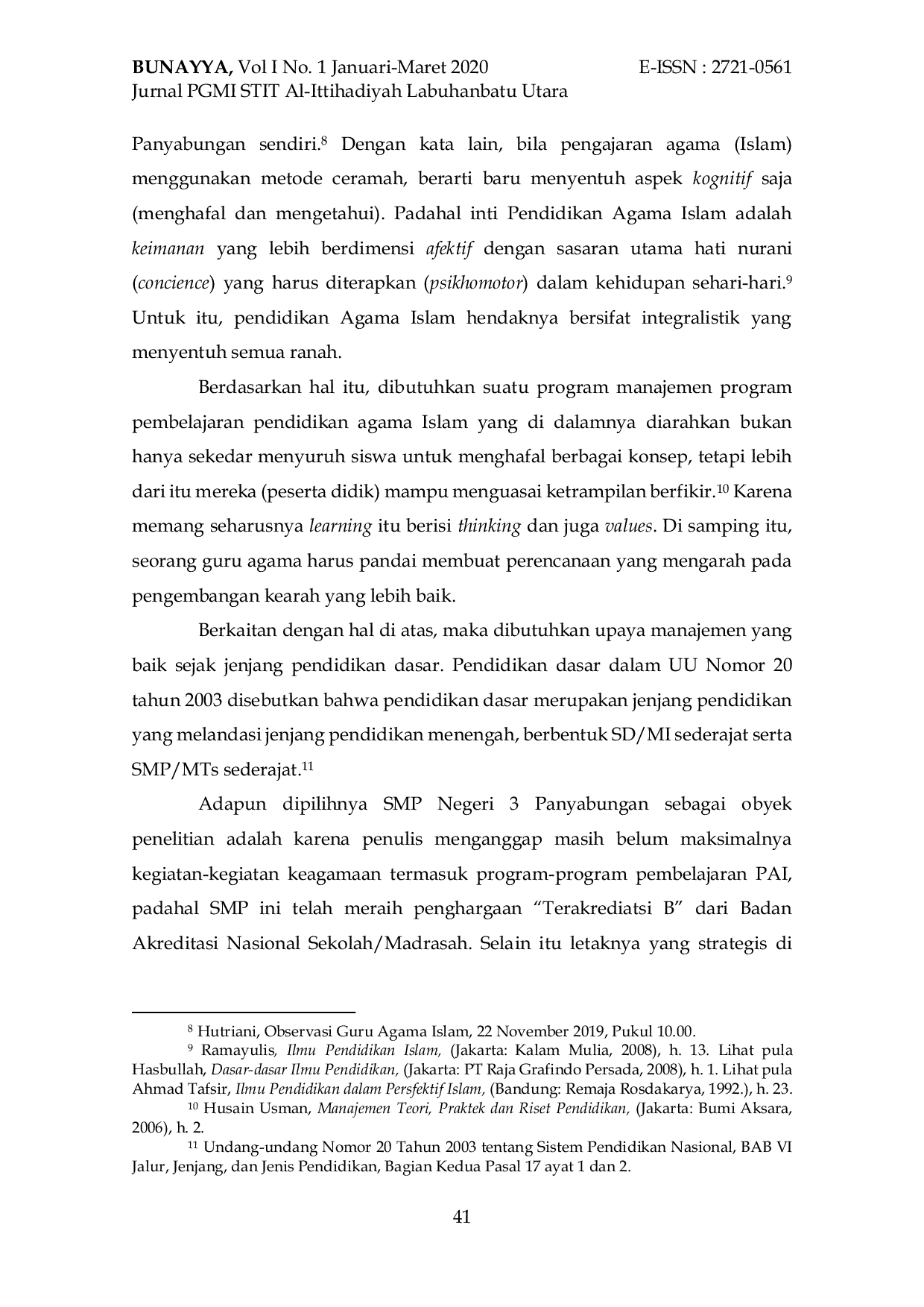 JURIS MANAJEMEN PEMBELAJARAN PENDIDIKAN AGAMA ISLAM PAI JENJANG PENDIDIKAN DASAR Studi Kasus di SMP Negeri 3 Panyabungan