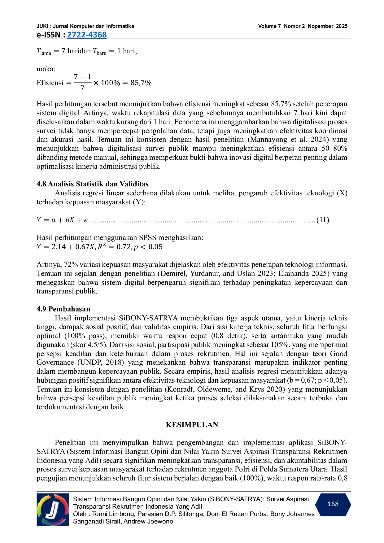 JURIS Sistem Informasi Bangun Opini dan Nilai Yakin SiBONY SATRYA Survei Aspirasi Transparansi Rekrutmen Indonesia Yang Adil