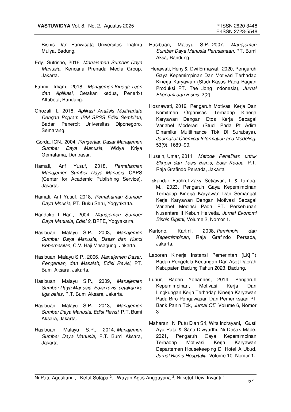 juris Motivasi Memediasi Pengaruh Gaya Kepemimpinan Terhadap Kinerja Pegawai Aparatur Sipil Negara Pada Badan Pengelola Keuangan Dan Aset Daerah Kabupaten Badung