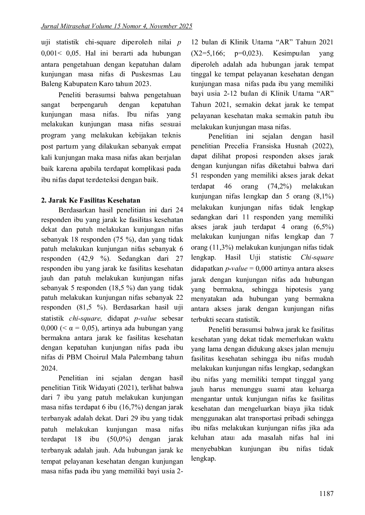 JURIS Faktor yang Berhubungan dengan Kepatuhan Kunjungan Masa Nifas di PMB Choirul Mala 22 Ilir Kota Palembang