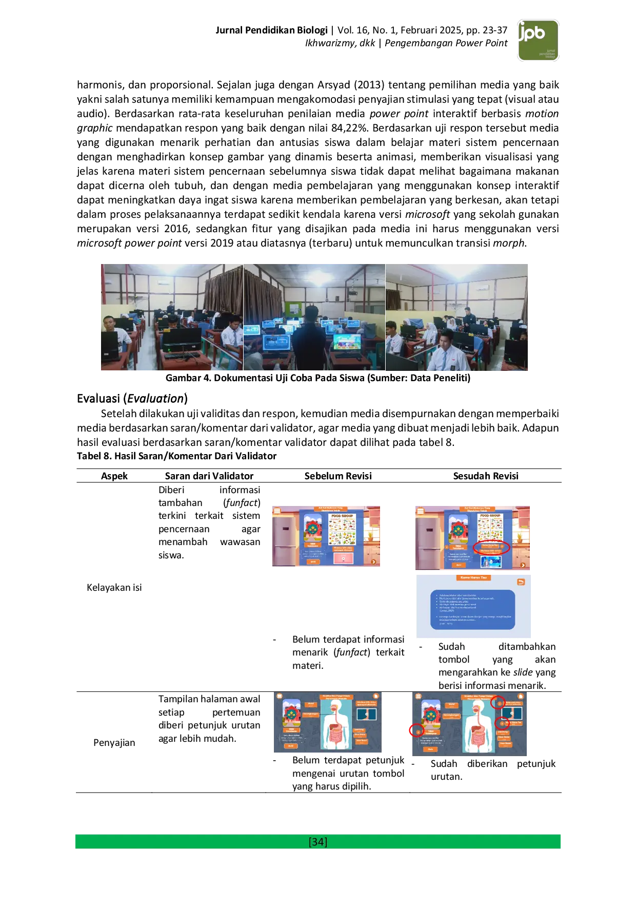 JURIS Pengembangan Power Point Interaktif Berbasis Motion Graphic Materi Sistem Pencernaan Kelas XI SMAN 1 Meliau