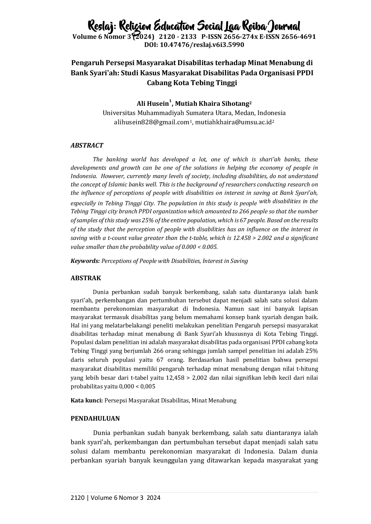 JURIS Pengaruh Persepsi Masyarakat Disabilitas terhadap Minat Menabung di Bank Syari ah Studi Kasus Masyarakat Disabilitas Pada Organisasi PPDI Cabang Kota Tebing Tinggi