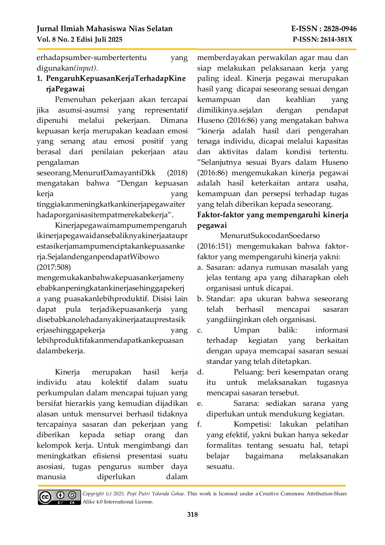 JURIS PENGARUH KEPUASAN TERHADAP KINERJA PEGAWAI PADA DINAS PERHUBUNGAN KABUPATEN NIAS SELATAN