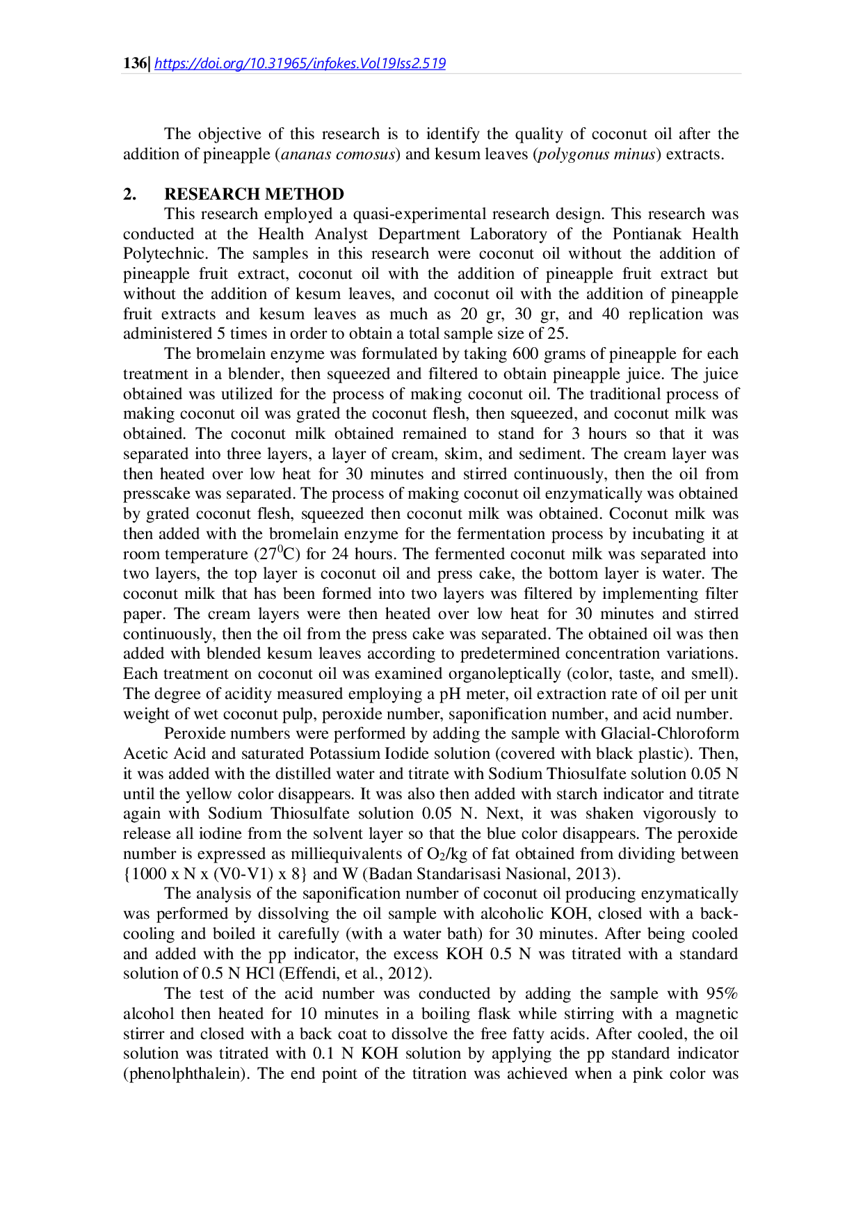 JURIS The Effectiveness of Pineapple Extract Ananas Comosus and Kesum Leaves Polygonus Minus on the Quality of Coconut Oil Coconus Nucifera