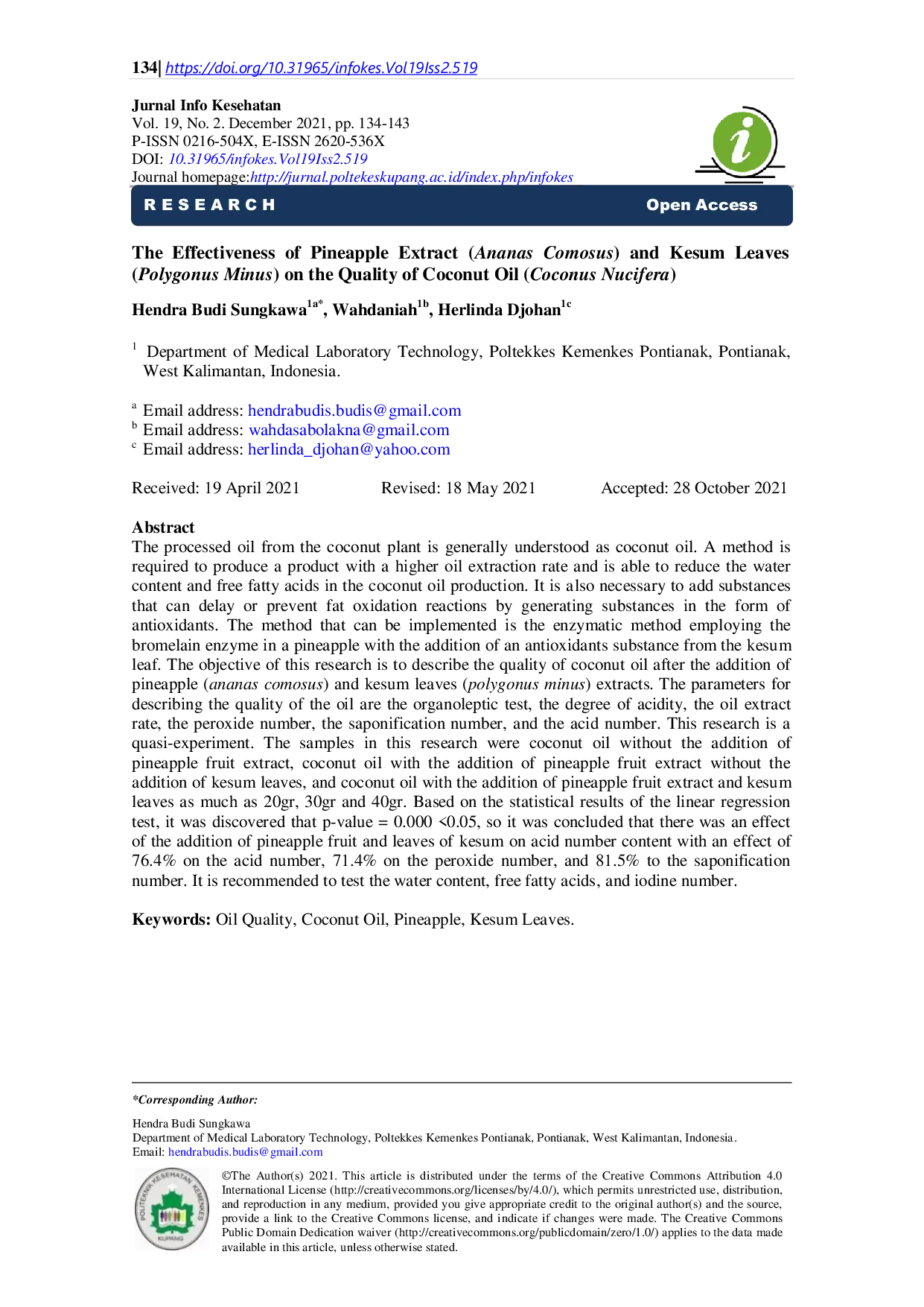 JURIS The Effectiveness of Pineapple Extract Ananas Comosus and Kesum Leaves Polygonus Minus on the Quality of Coconut Oil Coconus Nucifera