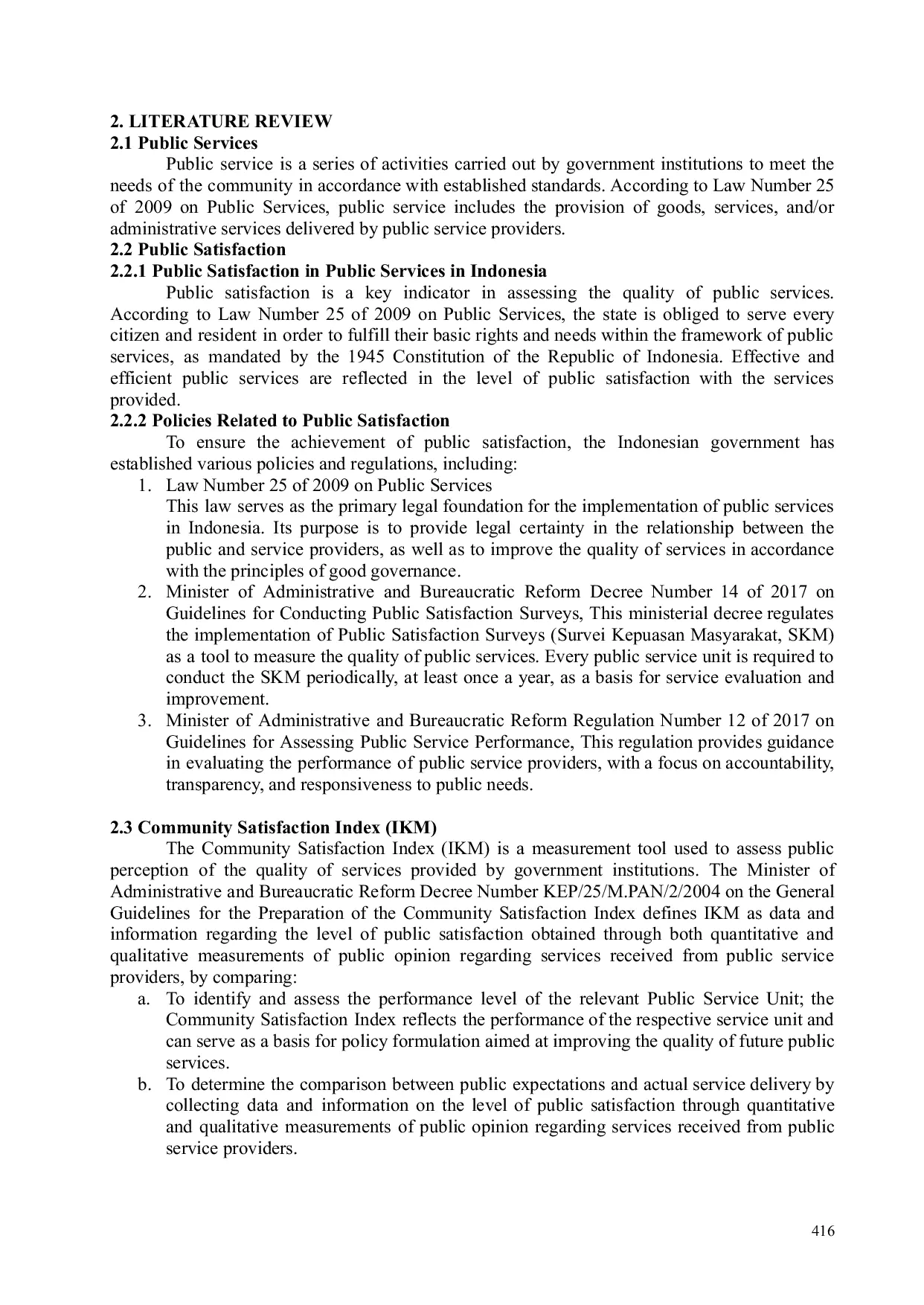JURIS Survey On The Community Satisfaction Index Of Public Services For Provincial Roads Ahmad Yani Road Section Pandeglang And Serang Pandeglang Road Section Pandeglang