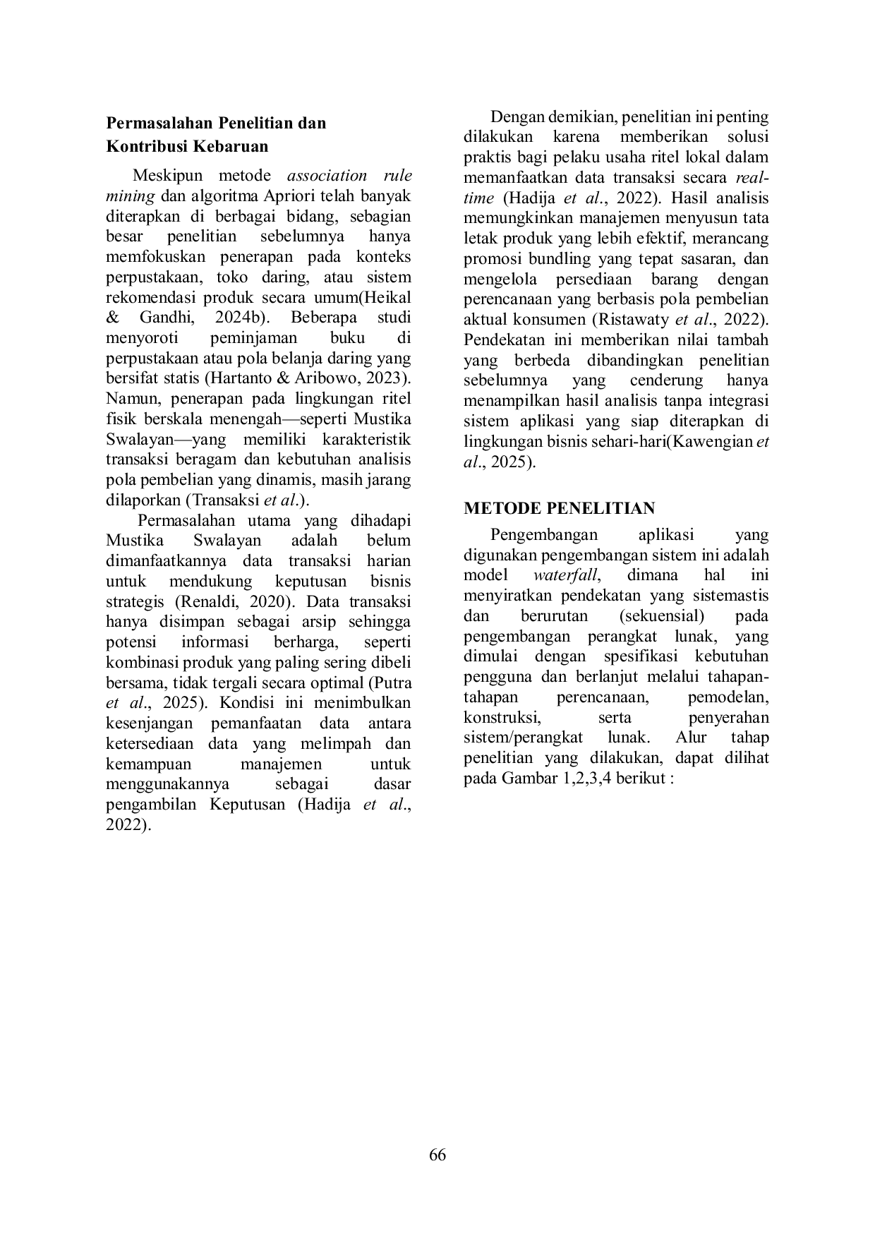 JURIS Implementasi Sistem Transaksi Pembelian Barang Di Mustika Swalayan Menggunakan Pola Association Rule Dan Algoritma Apriori Berbasis Web