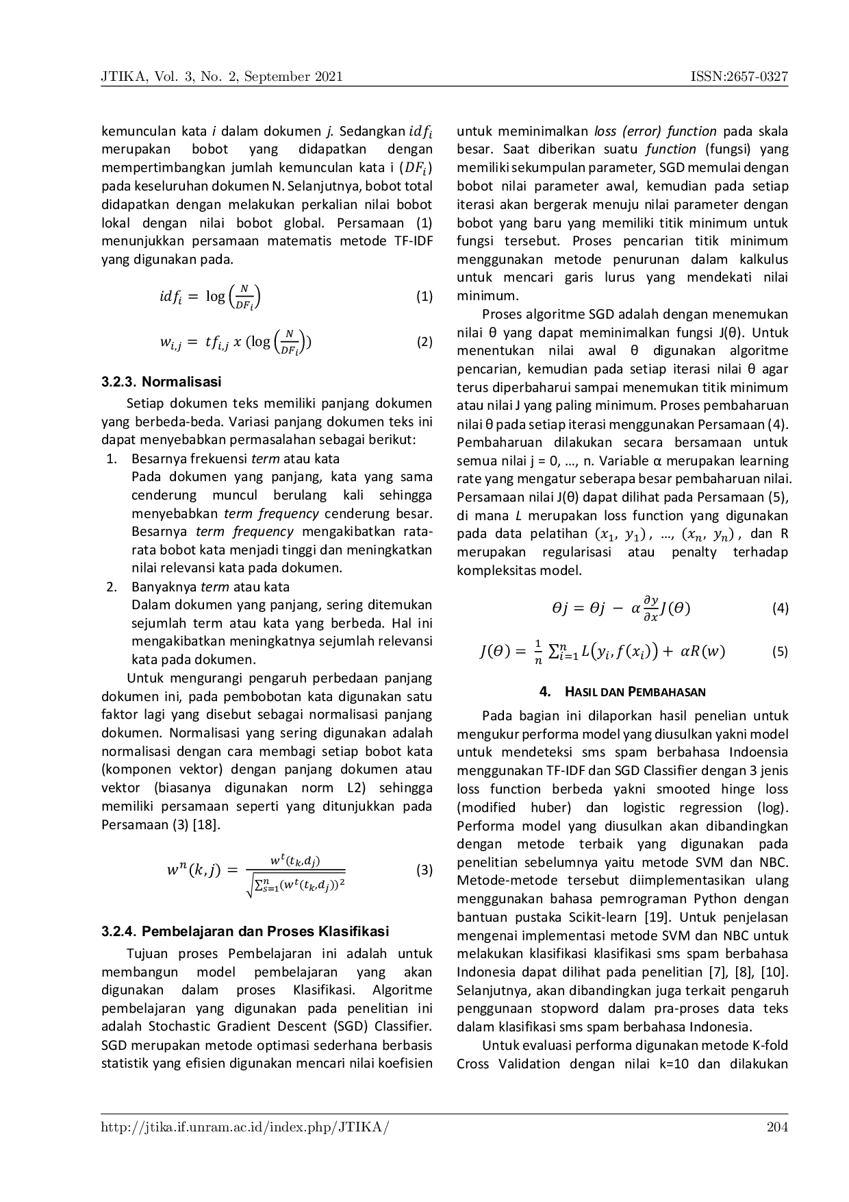 JURIS Deteksi SMS Spam Berbahasa Indonesia menggunakan TF IDF dan Stochastic Gradient Descent Classifier