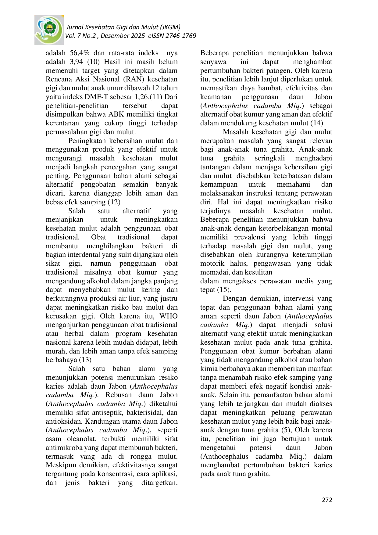 JURIS Daya Hambat Ekstrak Daun Jabon Anthocephalus Cadamba Miq Terhadap Bakteri Streptococcus Mutans Pada Anak Tuna Grahita