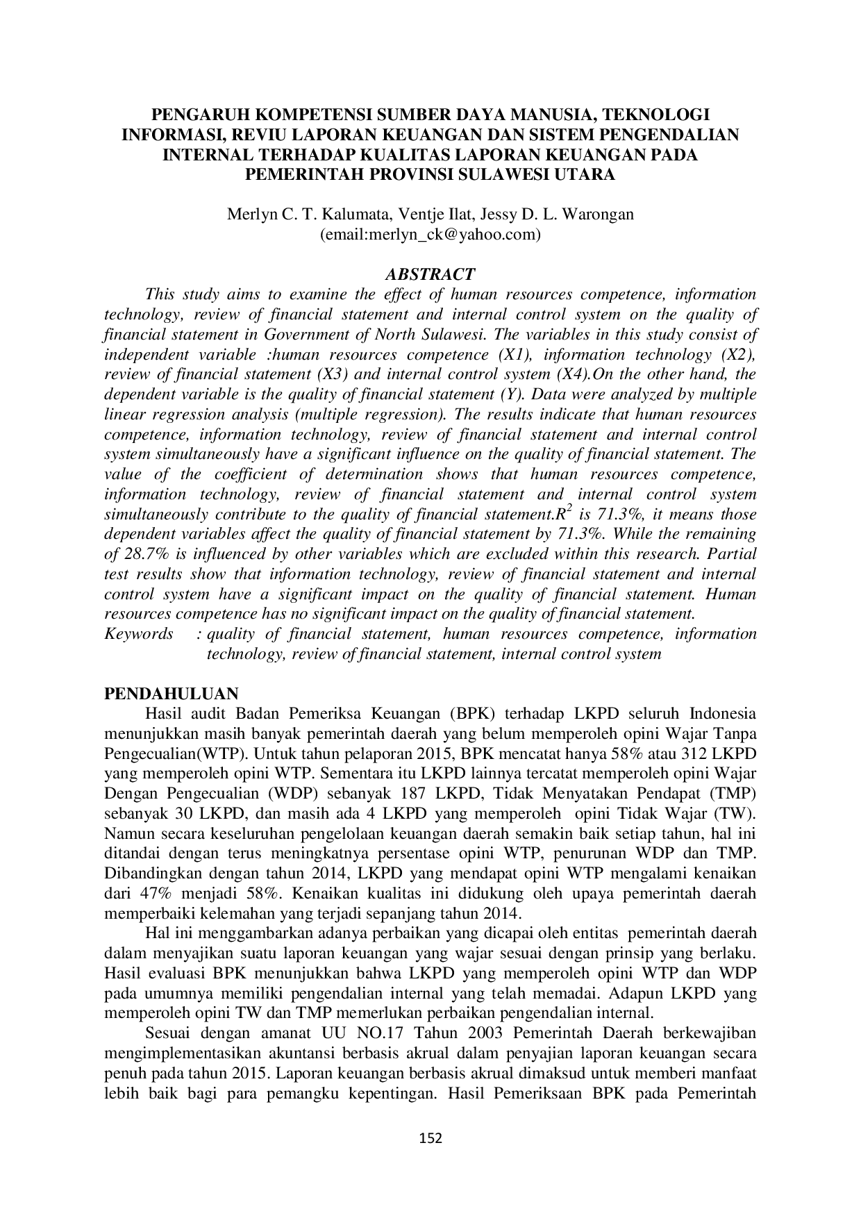 JURIS PENGARUH KOMPETENSI SUMBER DAYA MANUSIA TEKNOLOGI INFORMASI REVIU LAPORAN KEUANGAN DAN SISTEM PENGENDALIAN INTERNAL TERHADAP KUALITAS LAPORAN KEUANGAN PADA PEMERINTAH PROVINSI SULAWESI UTARA