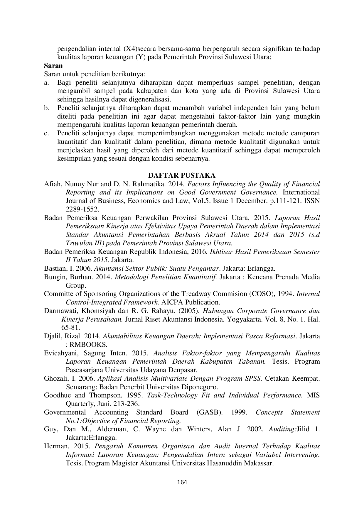 JURIS PENGARUH KOMPETENSI SUMBER DAYA MANUSIA TEKNOLOGI INFORMASI REVIU LAPORAN KEUANGAN DAN SISTEM PENGENDALIAN INTERNAL TERHADAP KUALITAS LAPORAN KEUANGAN PADA PEMERINTAH PROVINSI SULAWESI UTARA