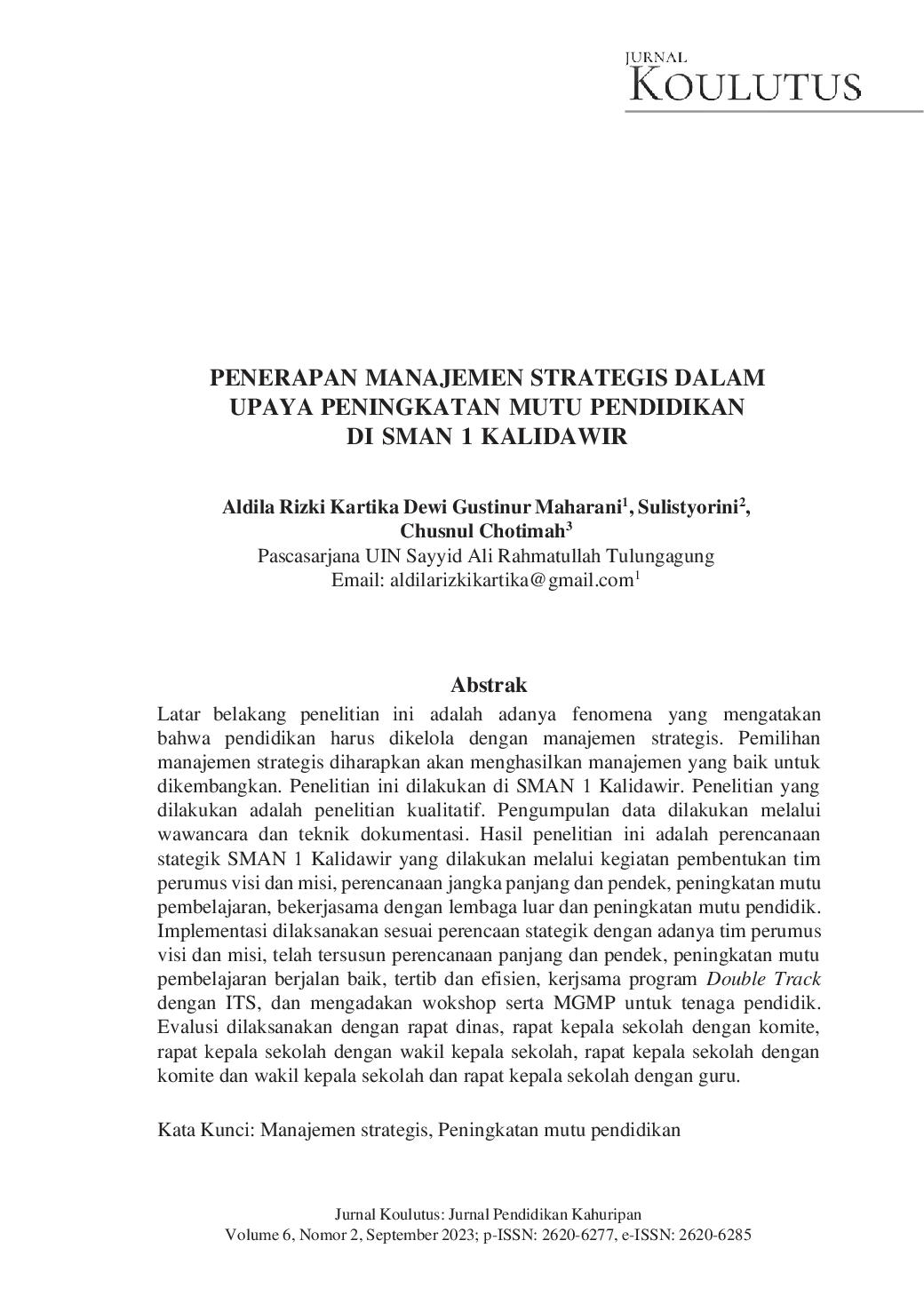 JURIS Penerapan Manajemen Strategis Dalam Upaya Peningkatan Mutu Pendidikan Di SMAN 1 Kalidawir