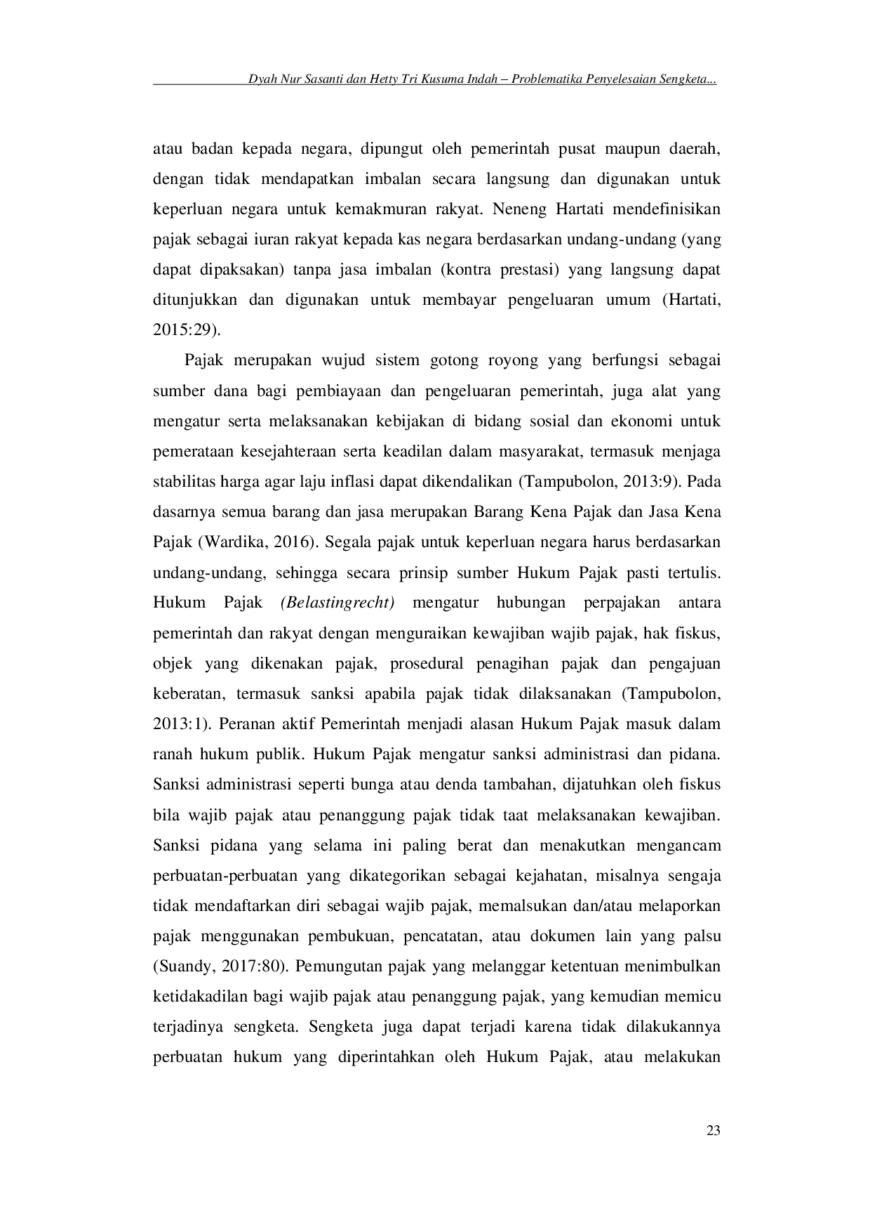 juris Problematika Penyelesaian Sengketa di Pengadilan Pajak Dalam Rangka Perwujudan Peradilan Sederhana Cepat dan Biaya Ringan The Problem of Disputes Settlement at The Tax Court in Realizing a Simple