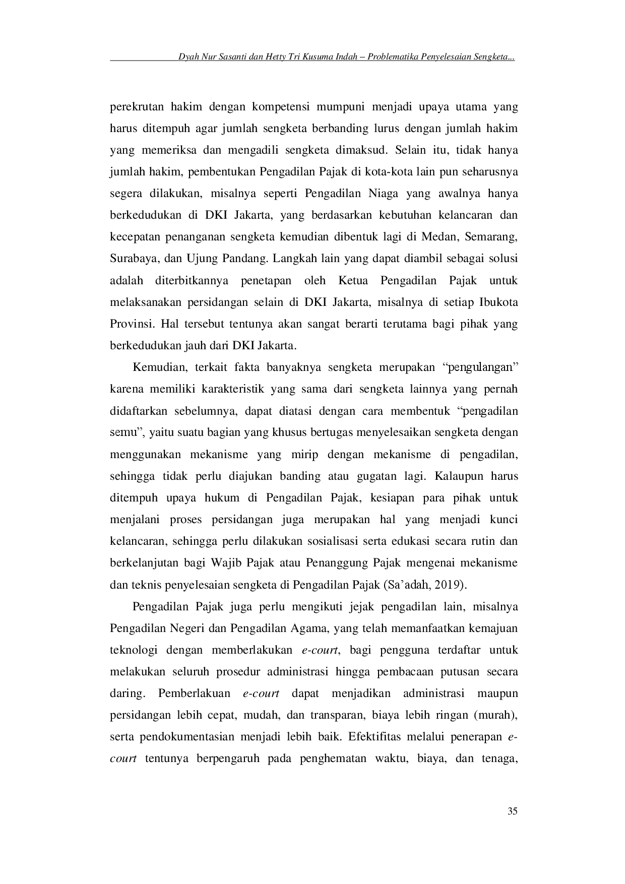 juris Problematika Penyelesaian Sengketa di Pengadilan Pajak Dalam Rangka Perwujudan Peradilan Sederhana Cepat dan Biaya Ringan The Problem of Disputes Settlement at The Tax Court in Realizing a Simple