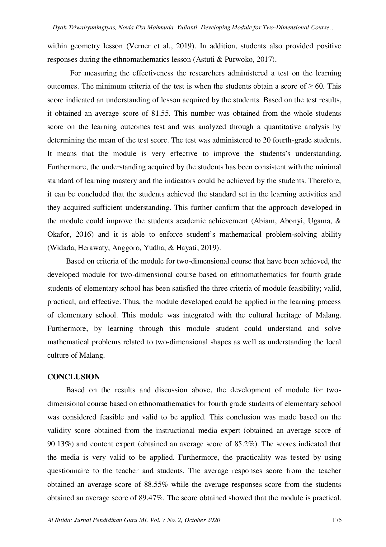 JURIS Developing Module for Two Dimensional Course Based on Ethnomathematics for Fourth Grade of Elementary School Student