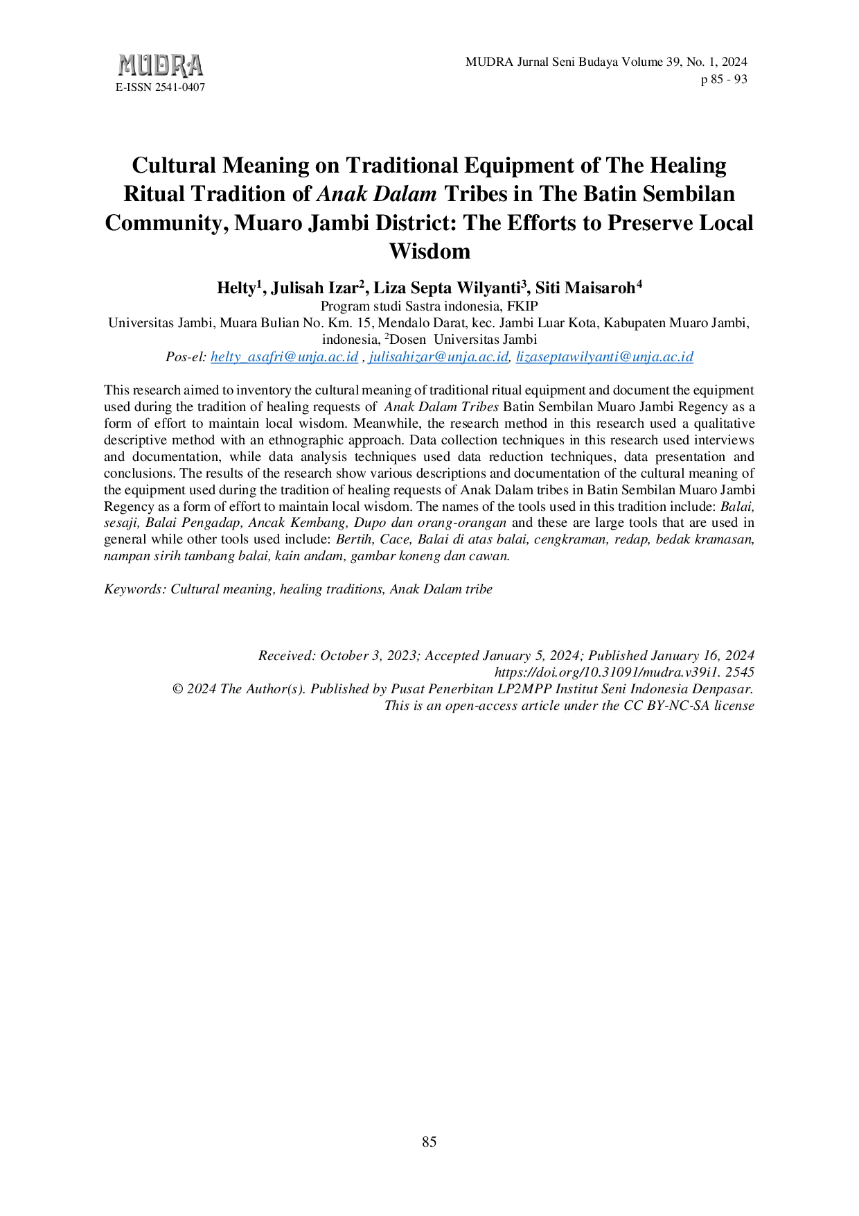 JURIS Cultural Meaning on Traditional Equipment of The Healing Ritual Tradition of Anak DalamTribes in The Batin Sembilan Community Muaro Jambi District The Efforts to Preserve Local Wisdom