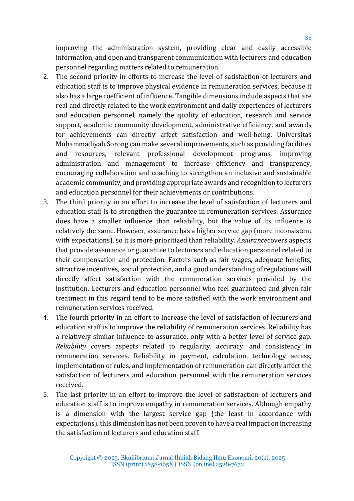 JURIS Study on the Satisfaction Level of Lecturers and Educational Staff Towards the Quality of Remuneration Services Using the Service Quality Model at Muhammadiyah University Sorong