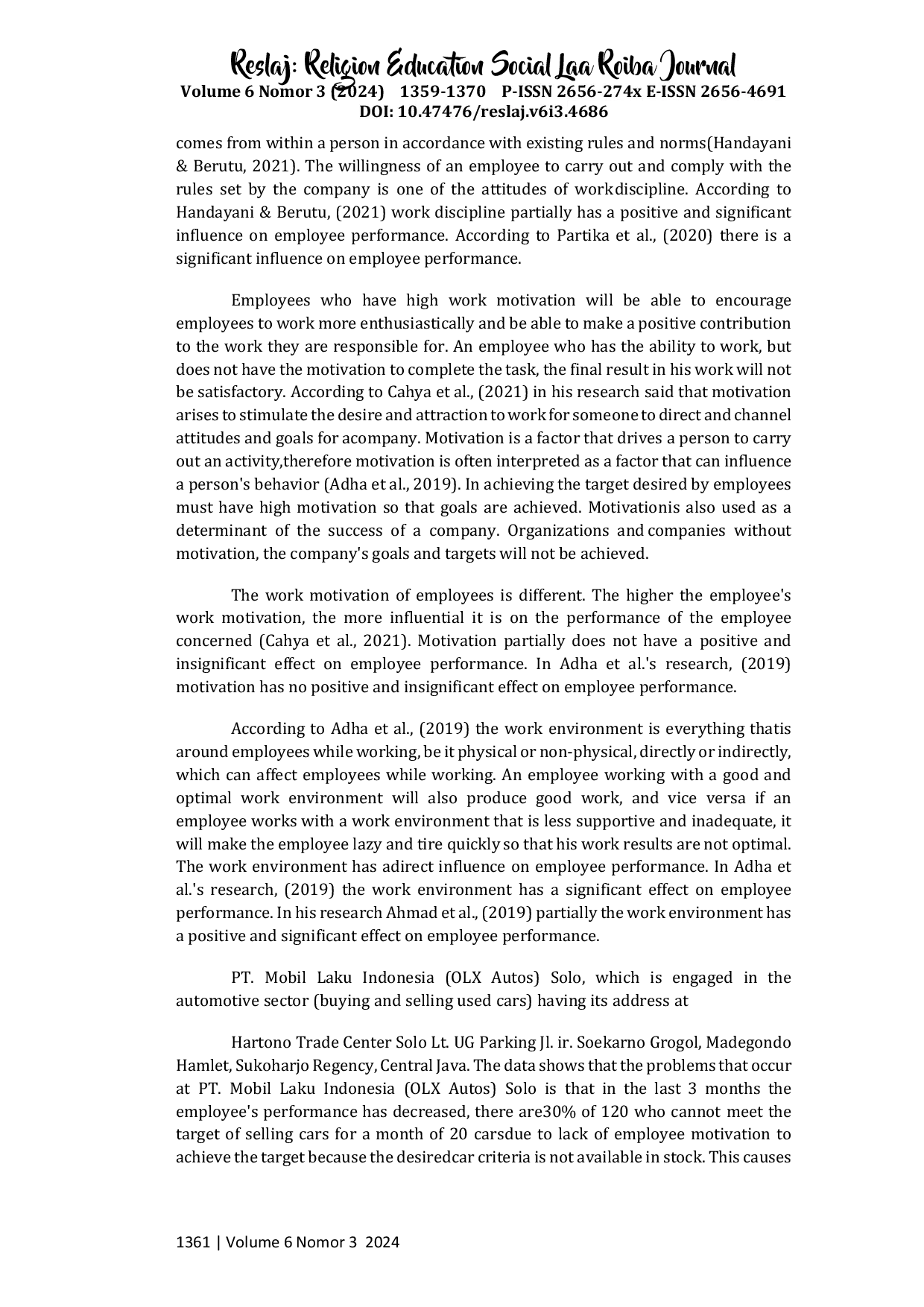 JURIS The Influence Of Discipline Motivation And Work Environment On Employee Performance AT PT Indonesian Cars Sell Olx Autos Solo