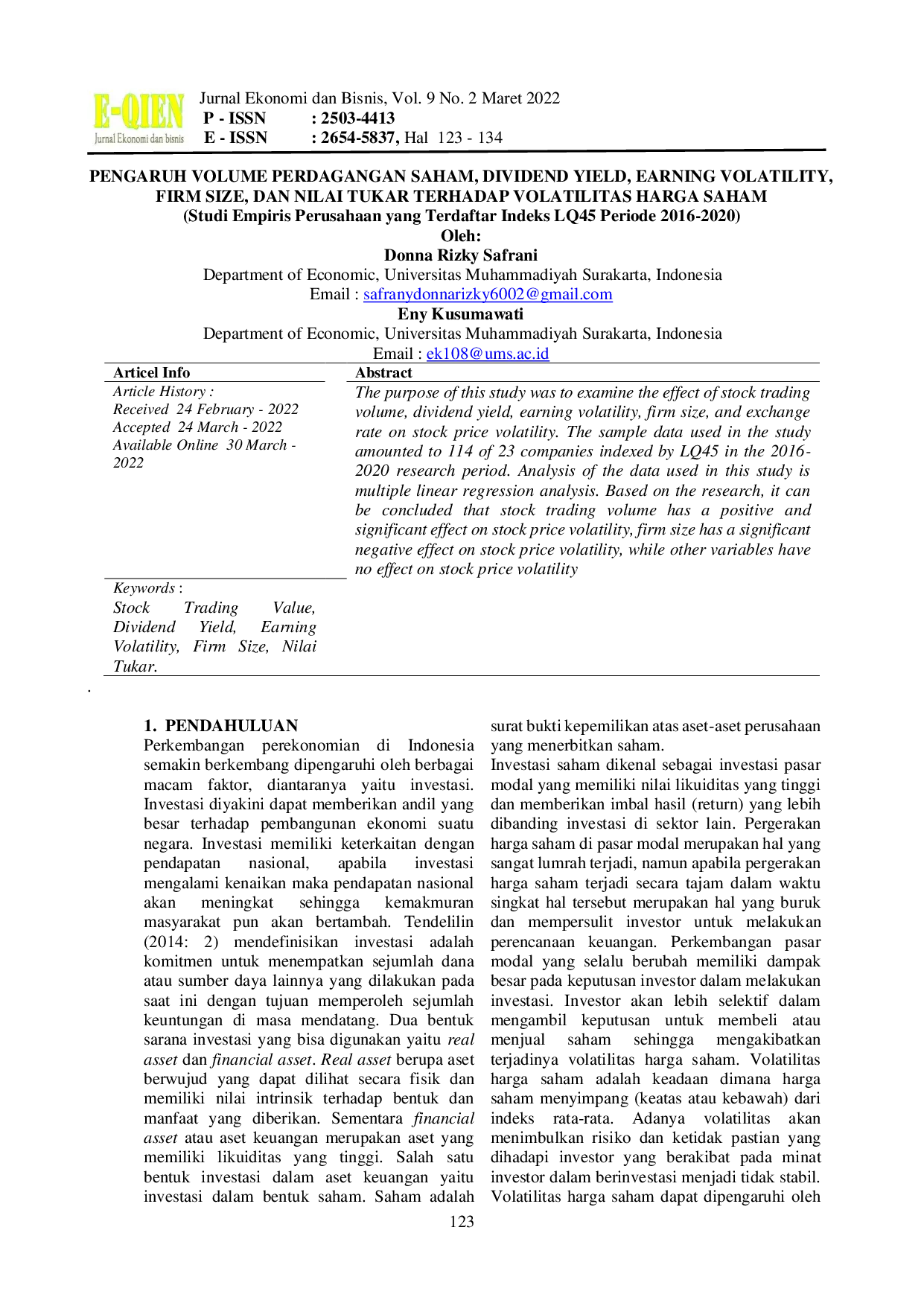 JURIS PENGARUH VOLUME PERDAGANGAN SAHAM DIVIDEND YIELD EARNING VOLATILITY FIRM SIZE DAN NILAI TUKAR TERHADAP VOLATILITAS HARGA SAHAM Studi Empiris Prusahaan yang Terdaftar Indeks LQ45 Periode 2016 2020