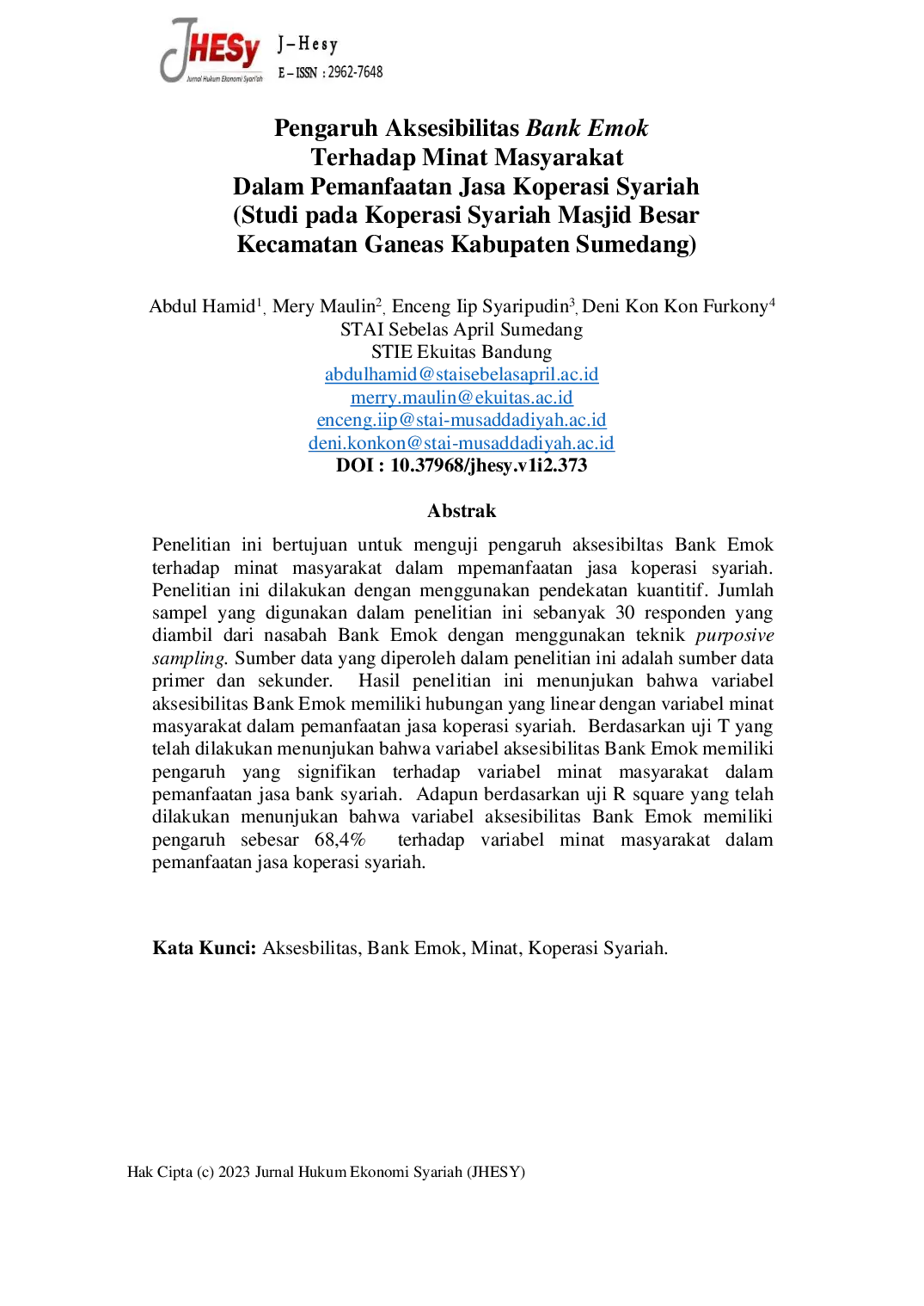 JURIS Pengaruh Aksesibilitas Bank Emok Terhadap Minat Masyarakat Dalam Pemanfaatan Jasa Koperasi Syariah Studi pada Koperasi Syariah Masjid Besar Kecamatan Ganeas Kabupaten Sumedang