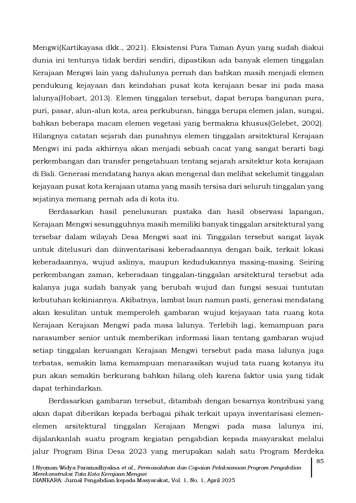 juris Permasalahan dan Capaian Pelaksanaan Program Pengabdian Merekonstruksi Tata Kota Kerajaan Mengwi