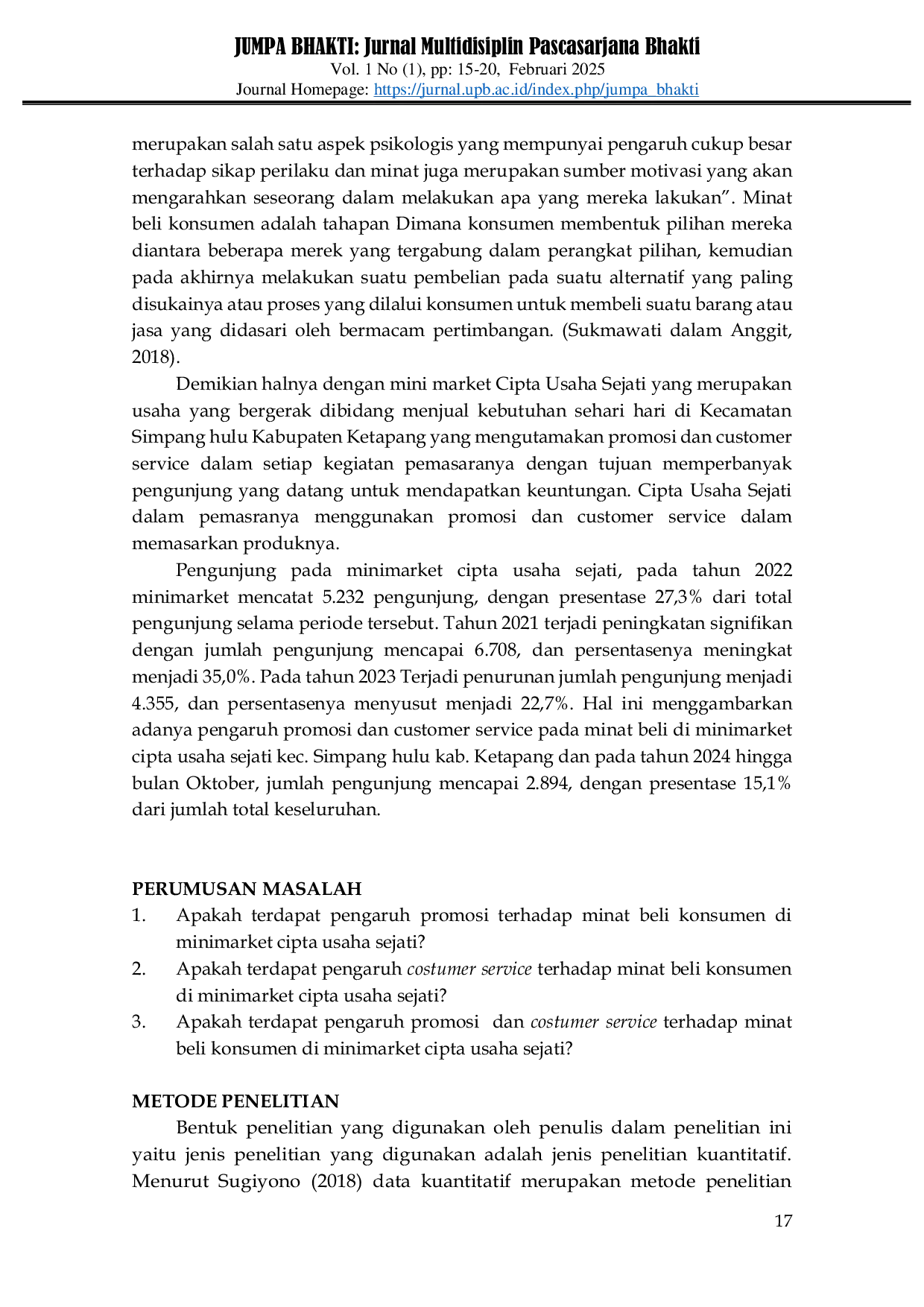 JURIS Pengaruh Promosi Dan Customer Service Terhadap Minat Beli Konsumen Di Mini Market Cipta Usaha Sejati Studi Kasus Di Minimarket Cipta Usaha Sejati Kec Simpang Hulu Kab Ketapang