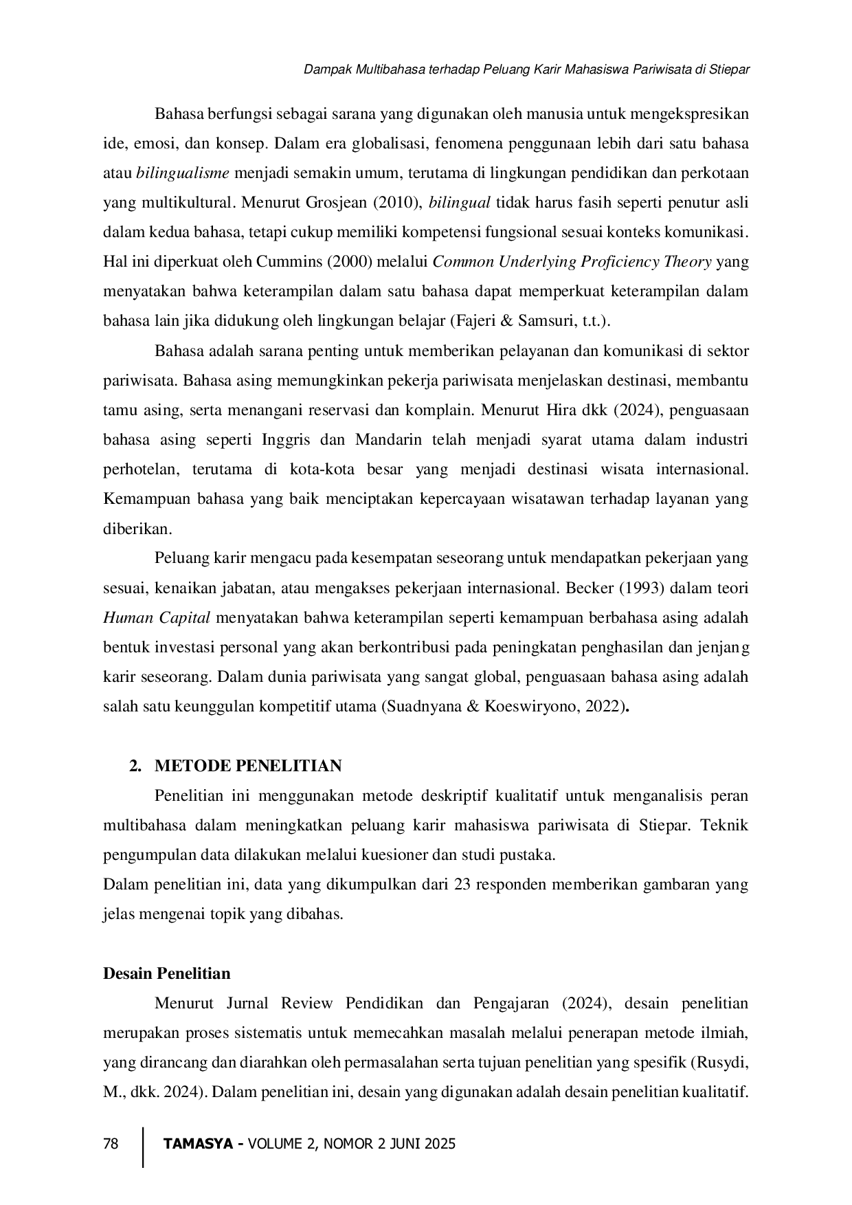 JURIS Dampak Multibahasa terhadap Peluang Karir Mahasiswa Pariwisata di STIEPAR